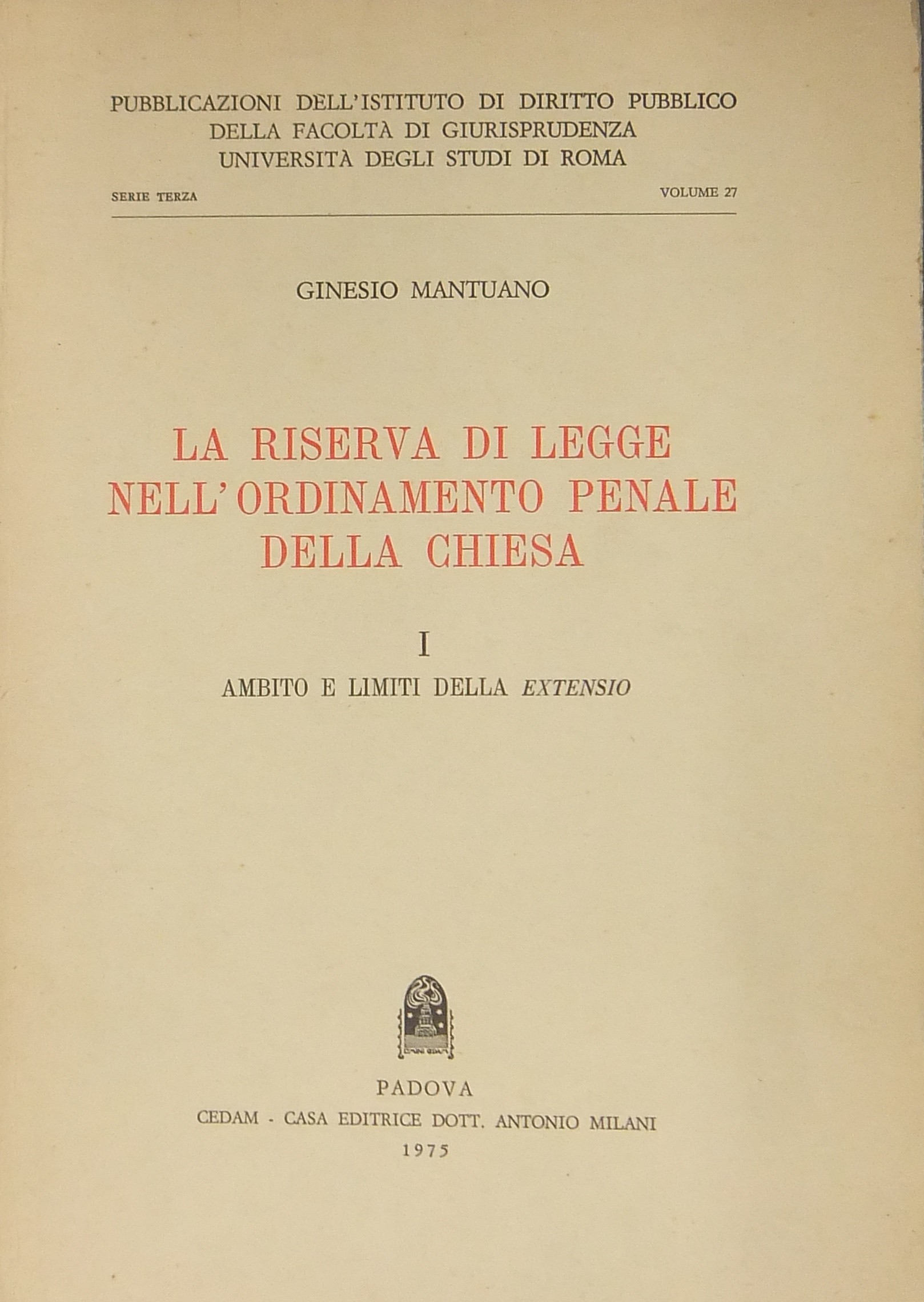La riserva di legge nell'ordinamento penale della Chiesa.