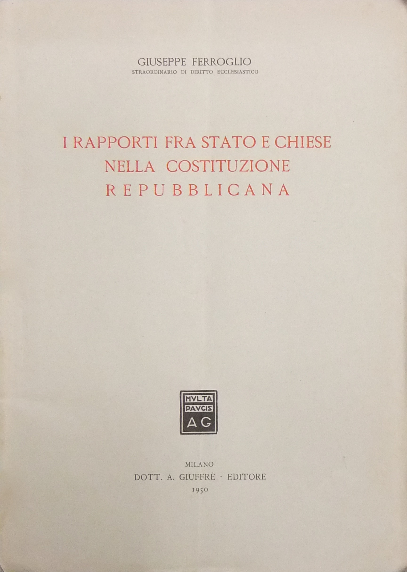 I rapporti fra Stato e chiese nella Costituzione Repubblicana