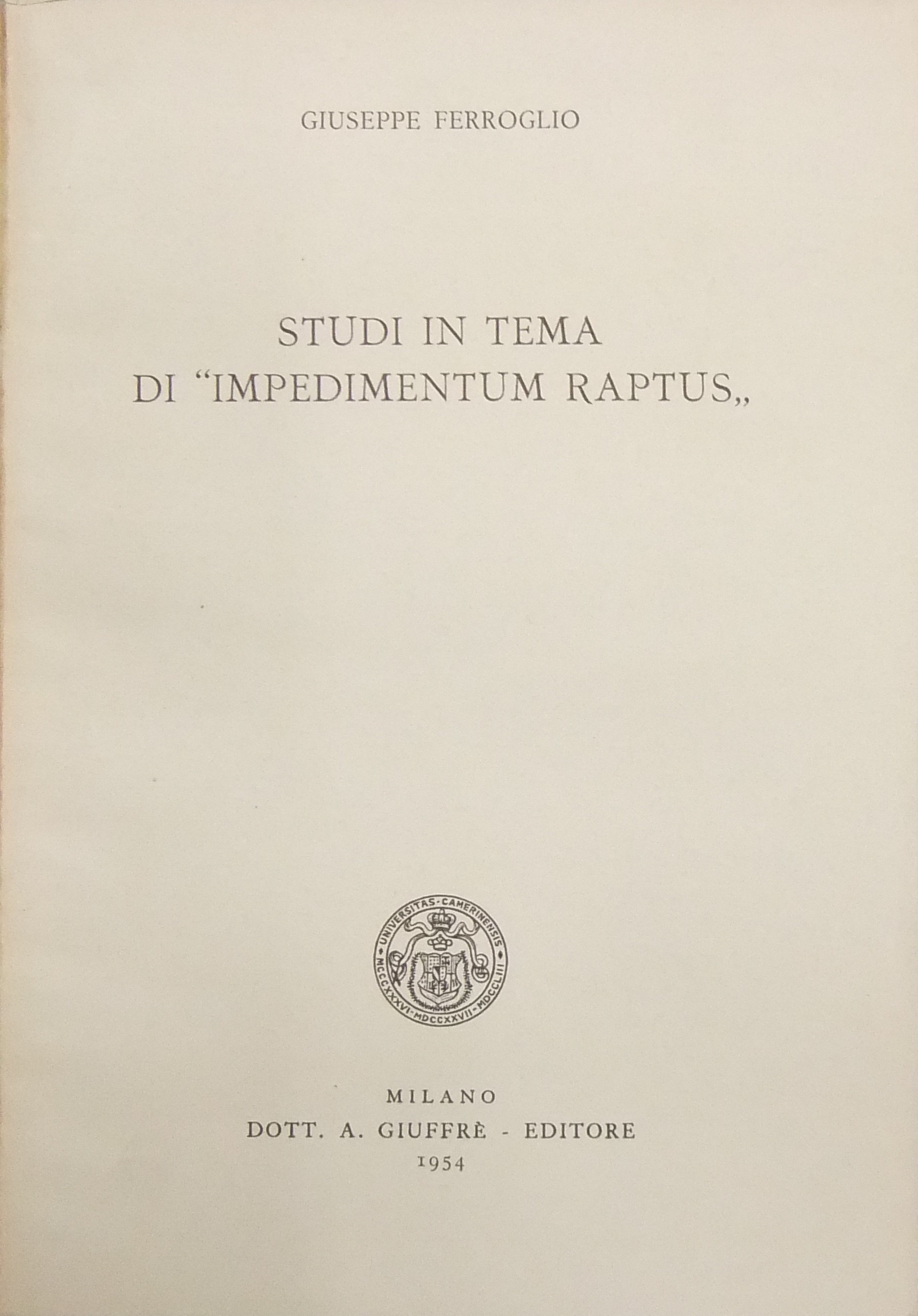 Studi in tema di impedimentum raptus