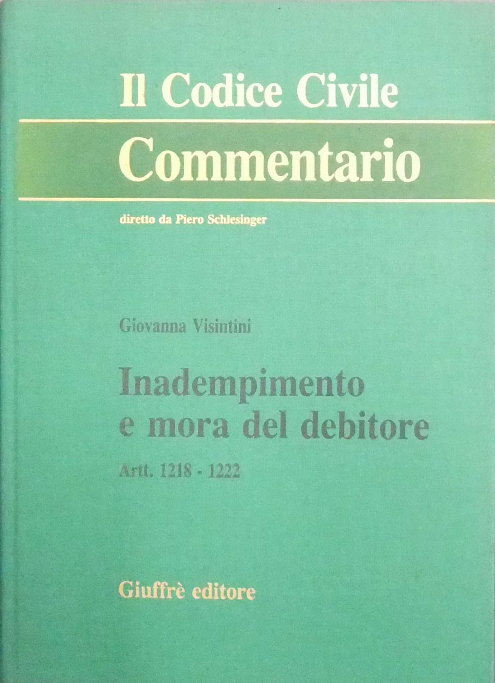 Inadempimento e mora del debitore. Artt. 1218-1222