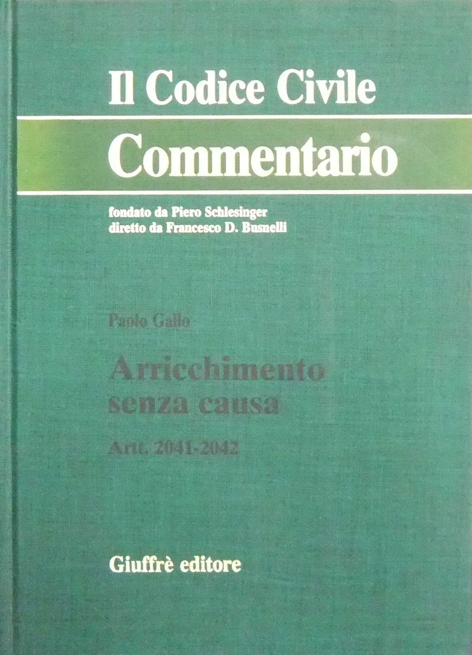 Arricchimento senza causa. Art. 2041-2042