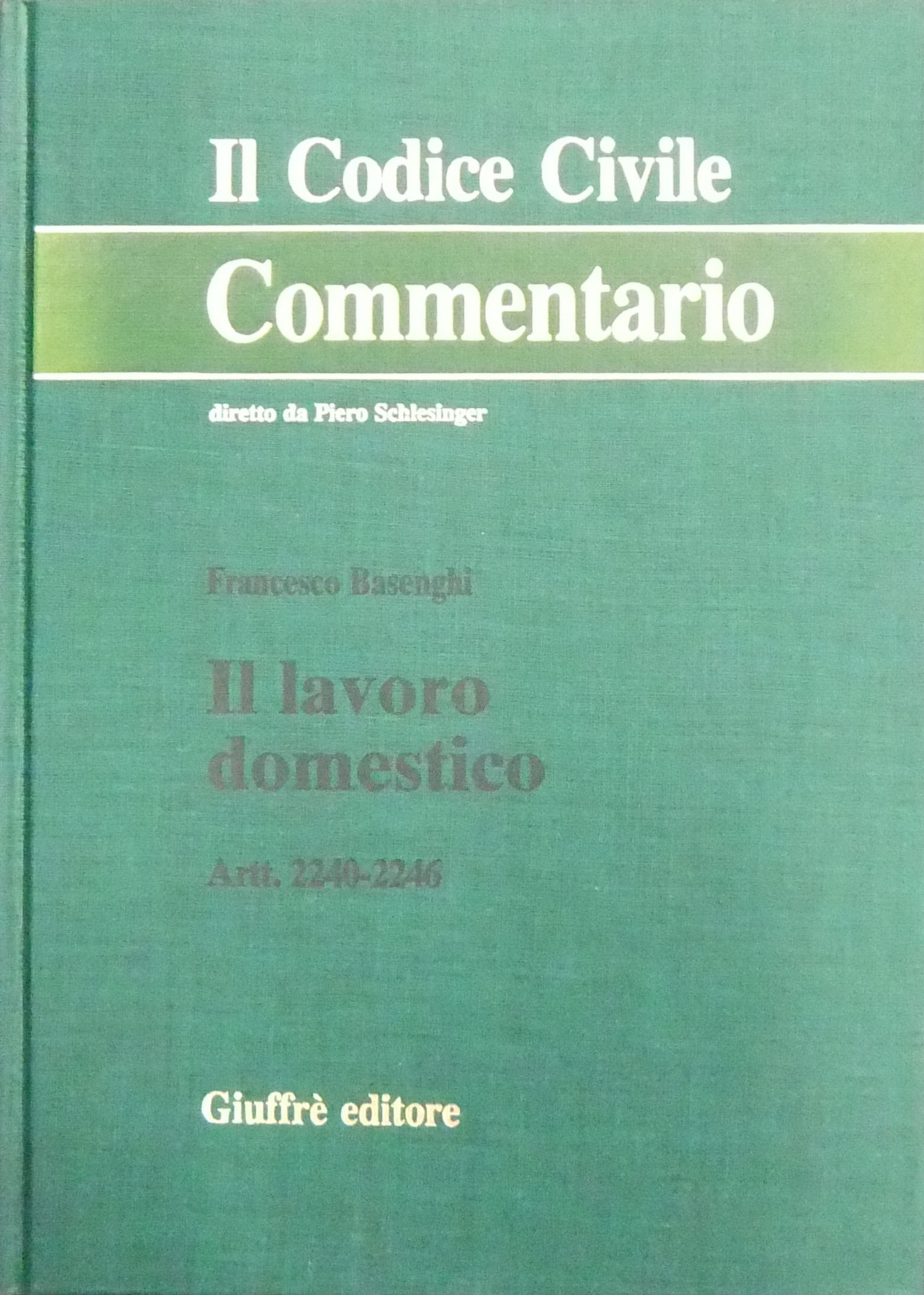 Il lavoro domestico. Artt. 2240-2246