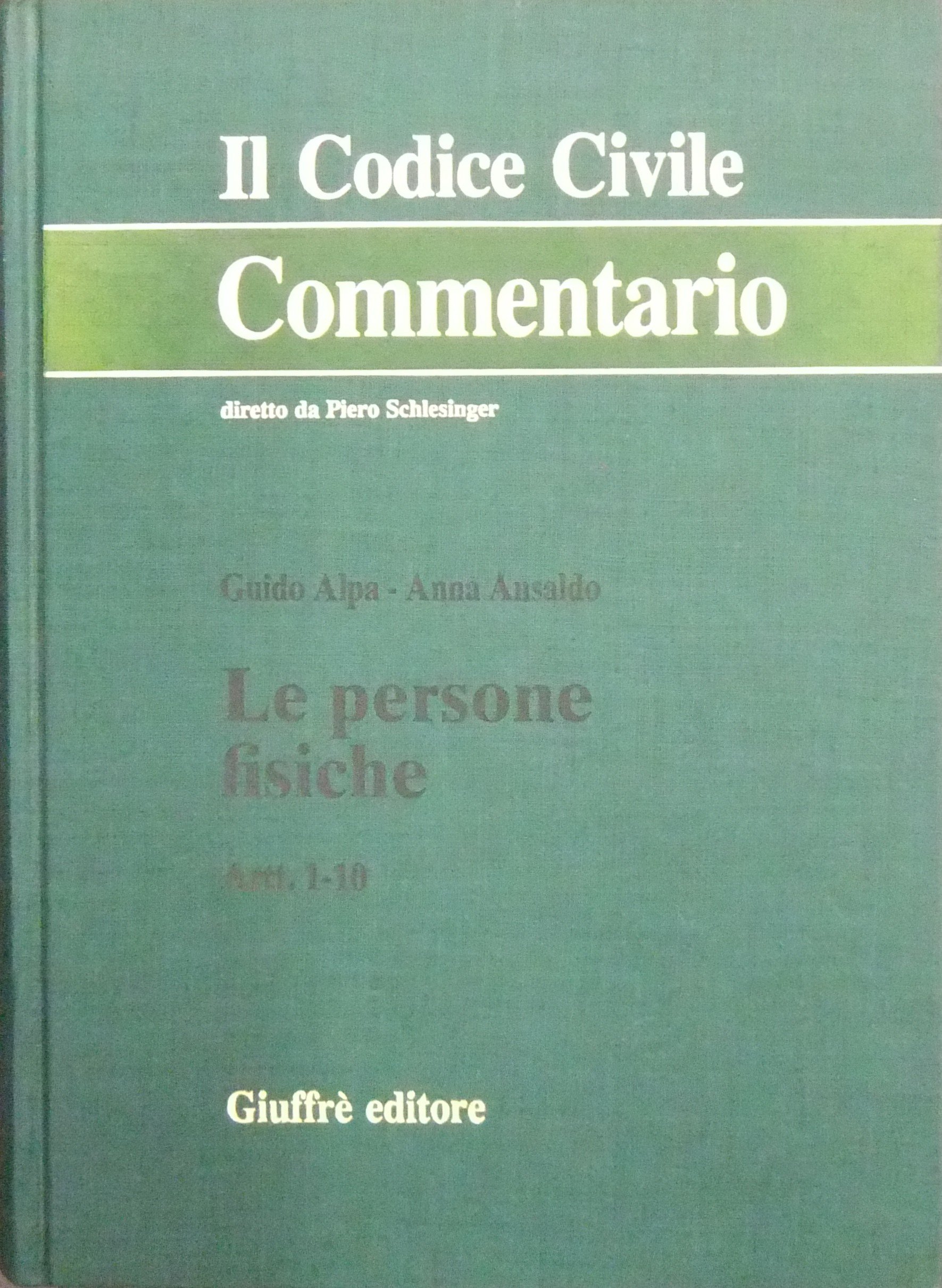 Le persone fisiche. Artt. 1-10