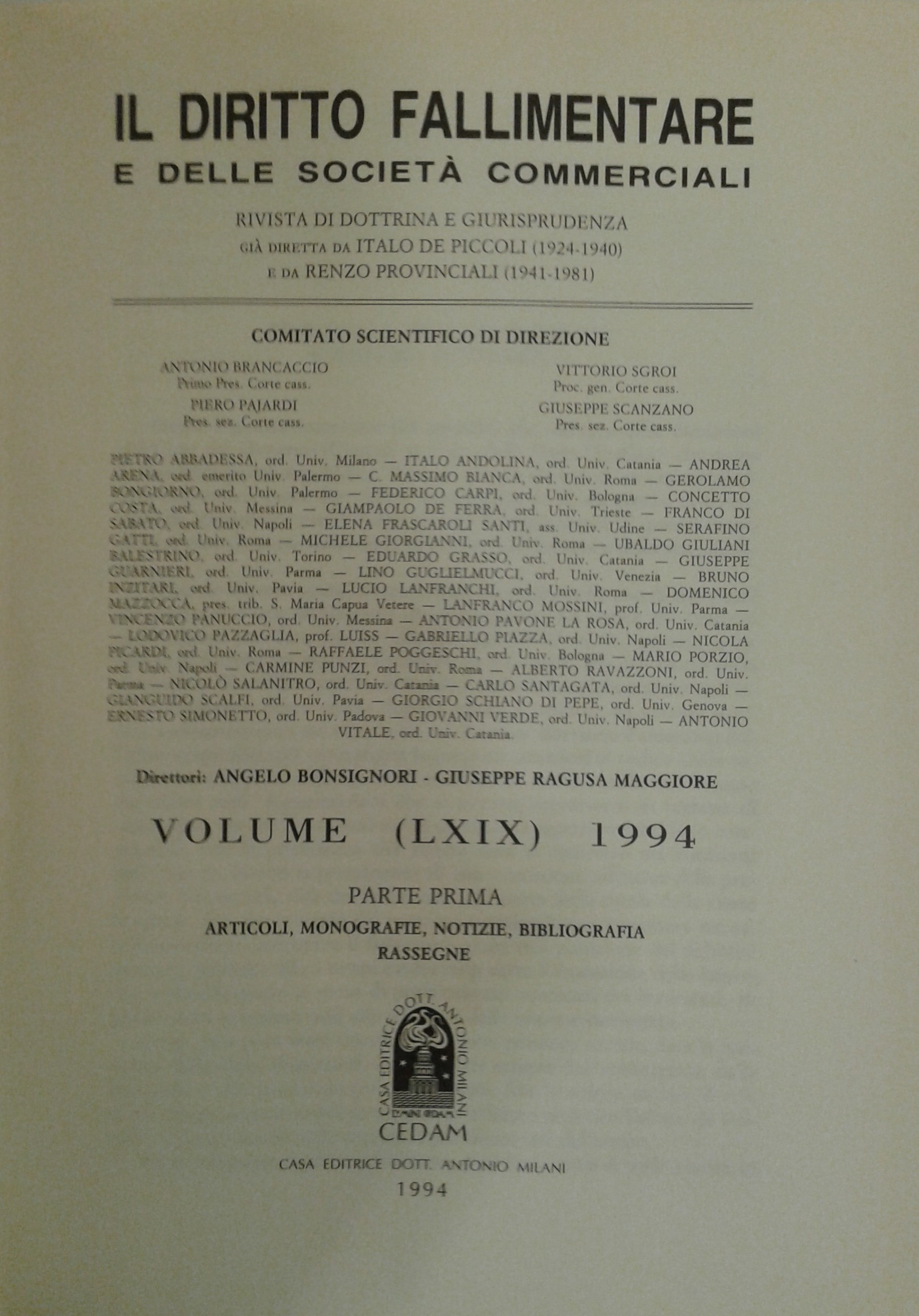 Il Diritto Fallimentare e delle società commerciali.