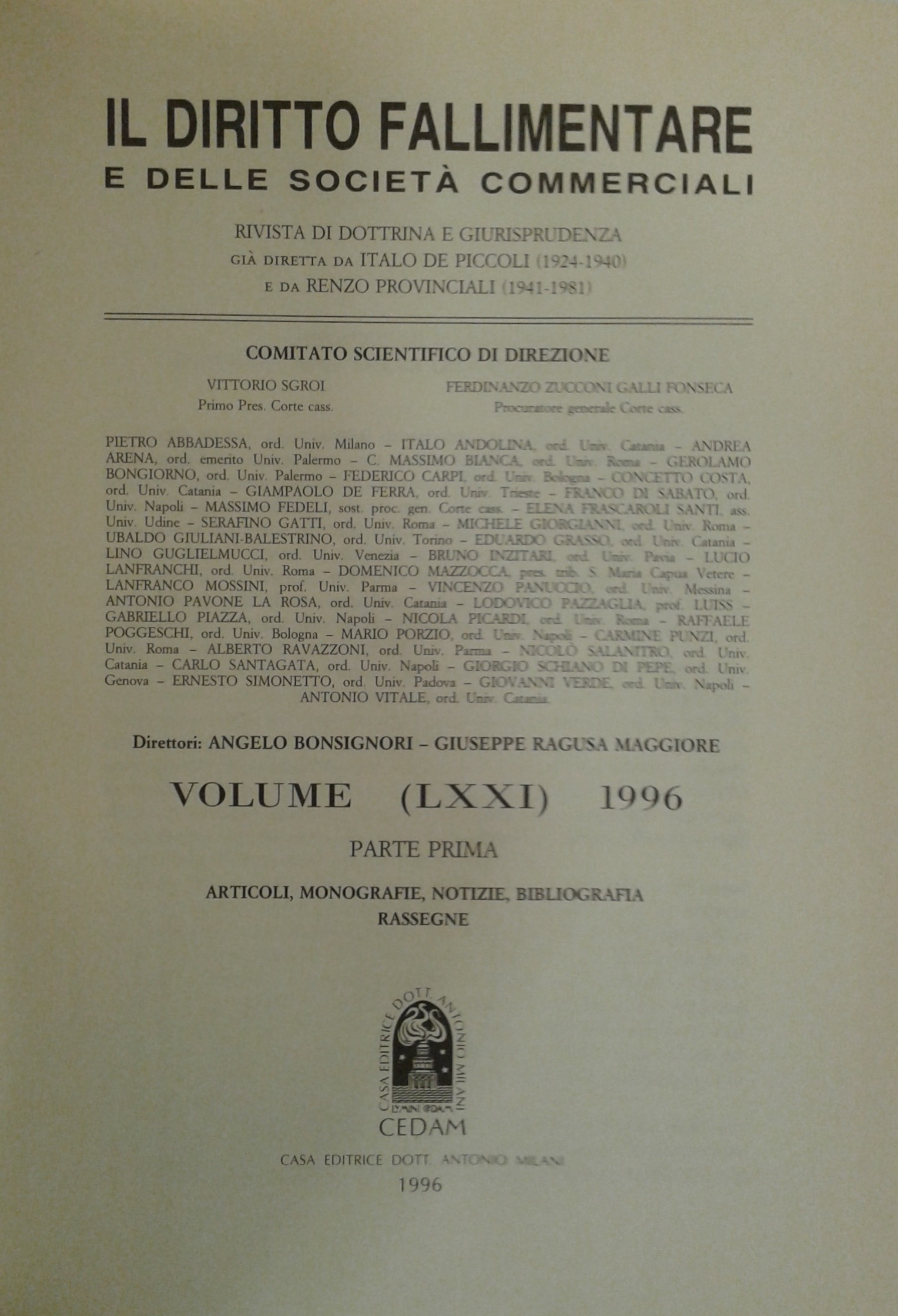 Il Diritto Fallimentare e delle società commerciali.