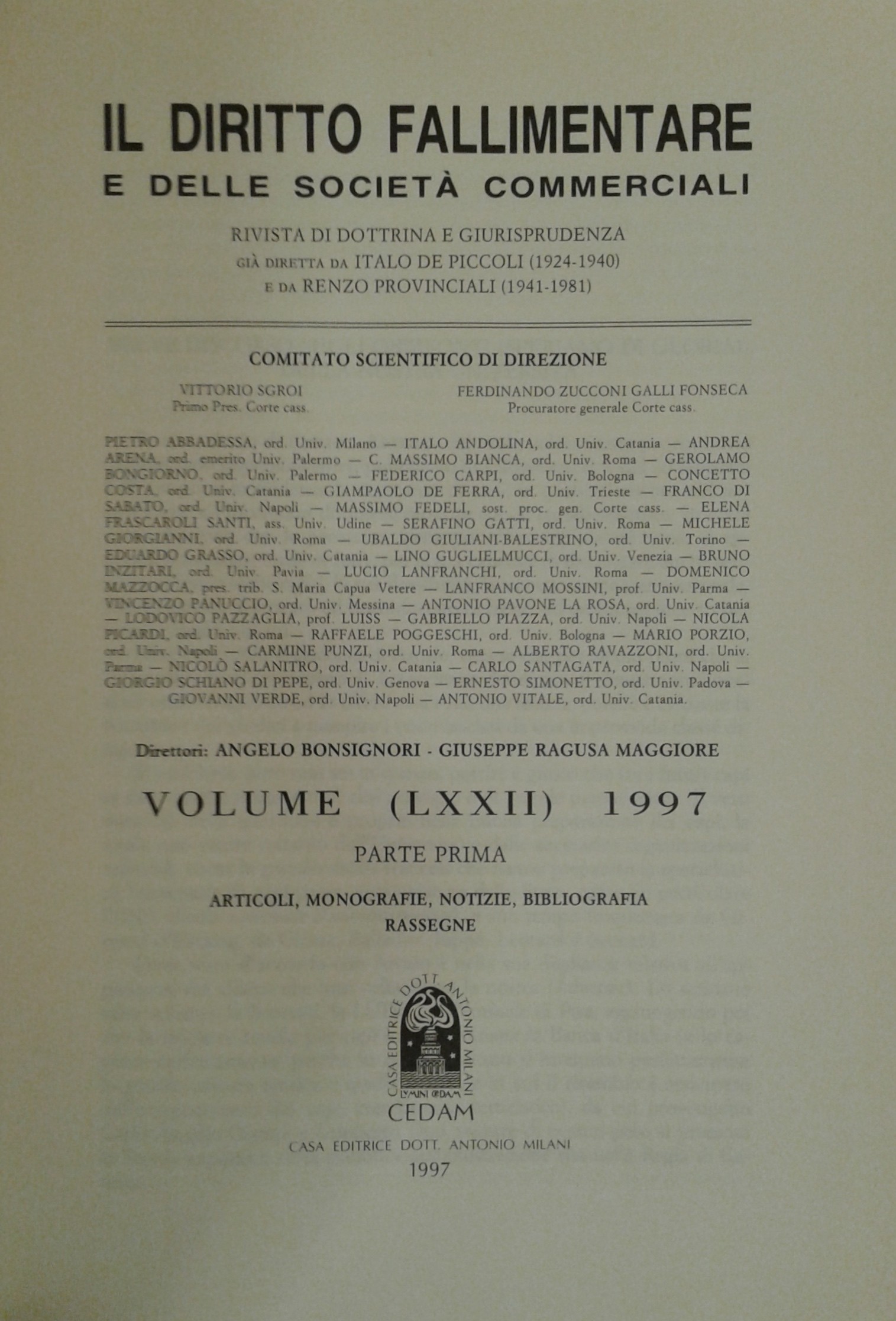 Il Diritto Fallimentare e delle società commerciali.