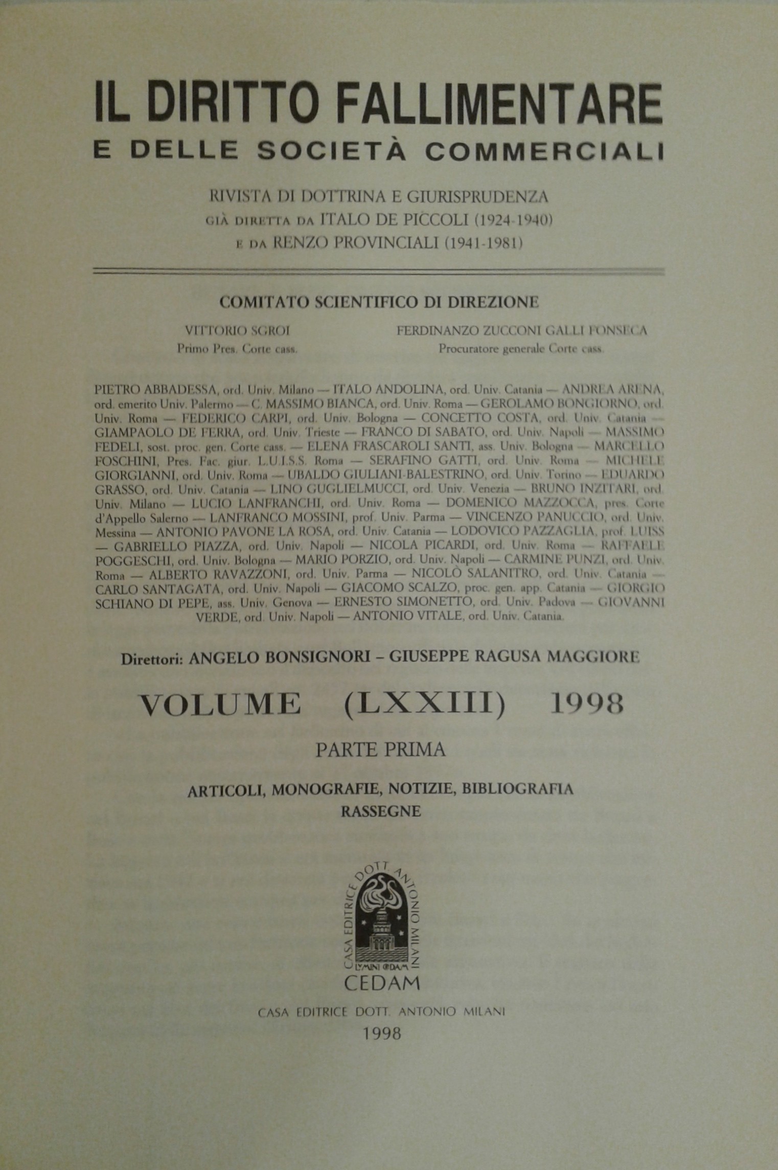 Il Diritto Fallimentare e delle società commerciali.