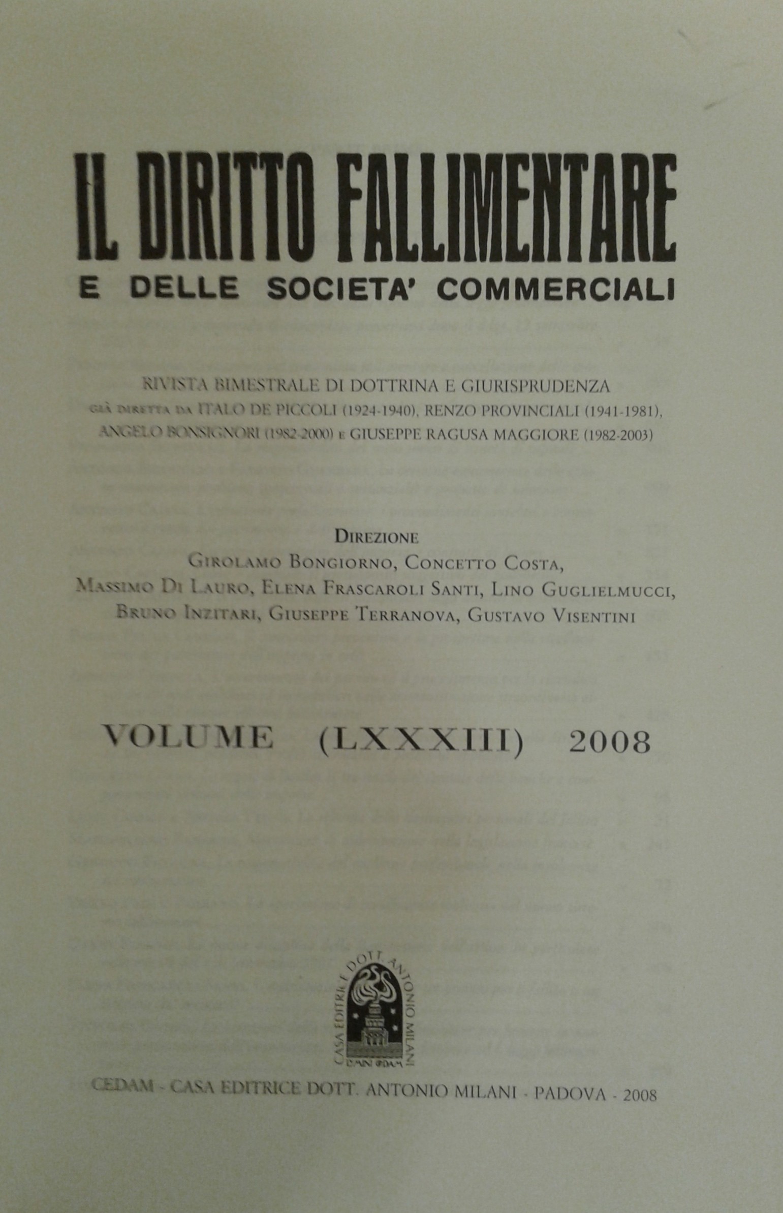 Il Diritto Fallimentare e delle società commerciali.