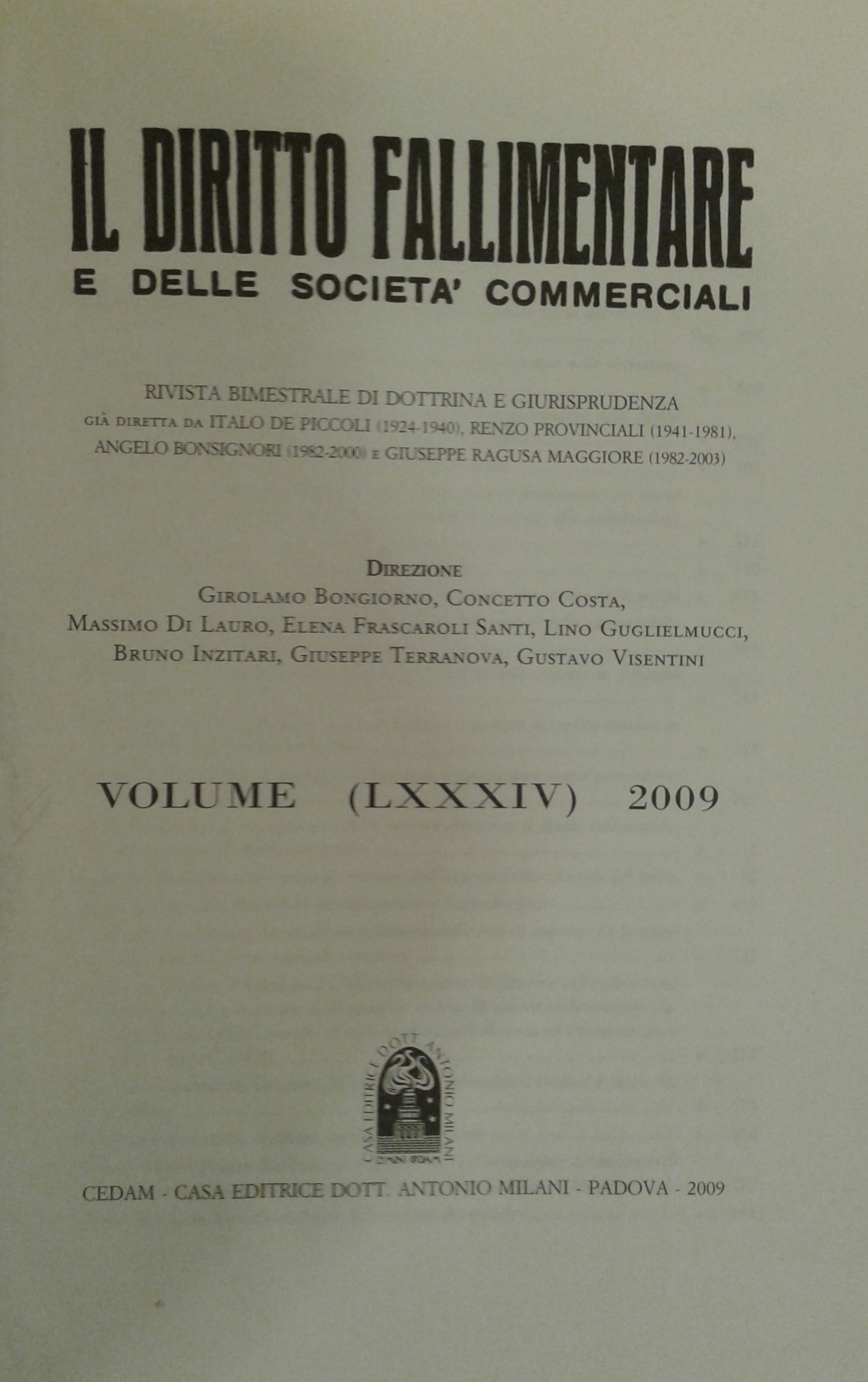 Il Diritto Fallimentare e delle società commerciali.