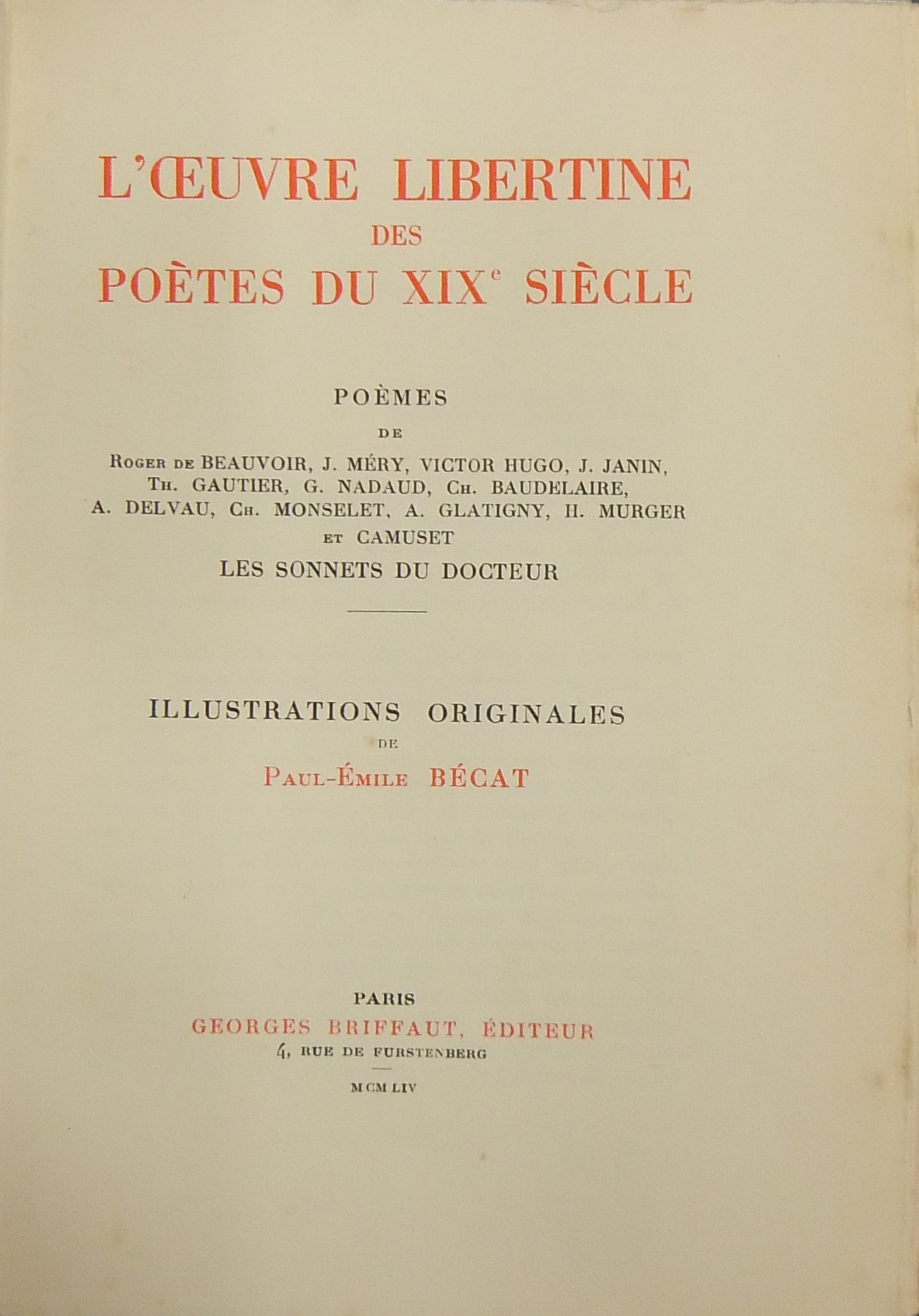 L'oeuvre libertine des poetes du XIX siecle.
