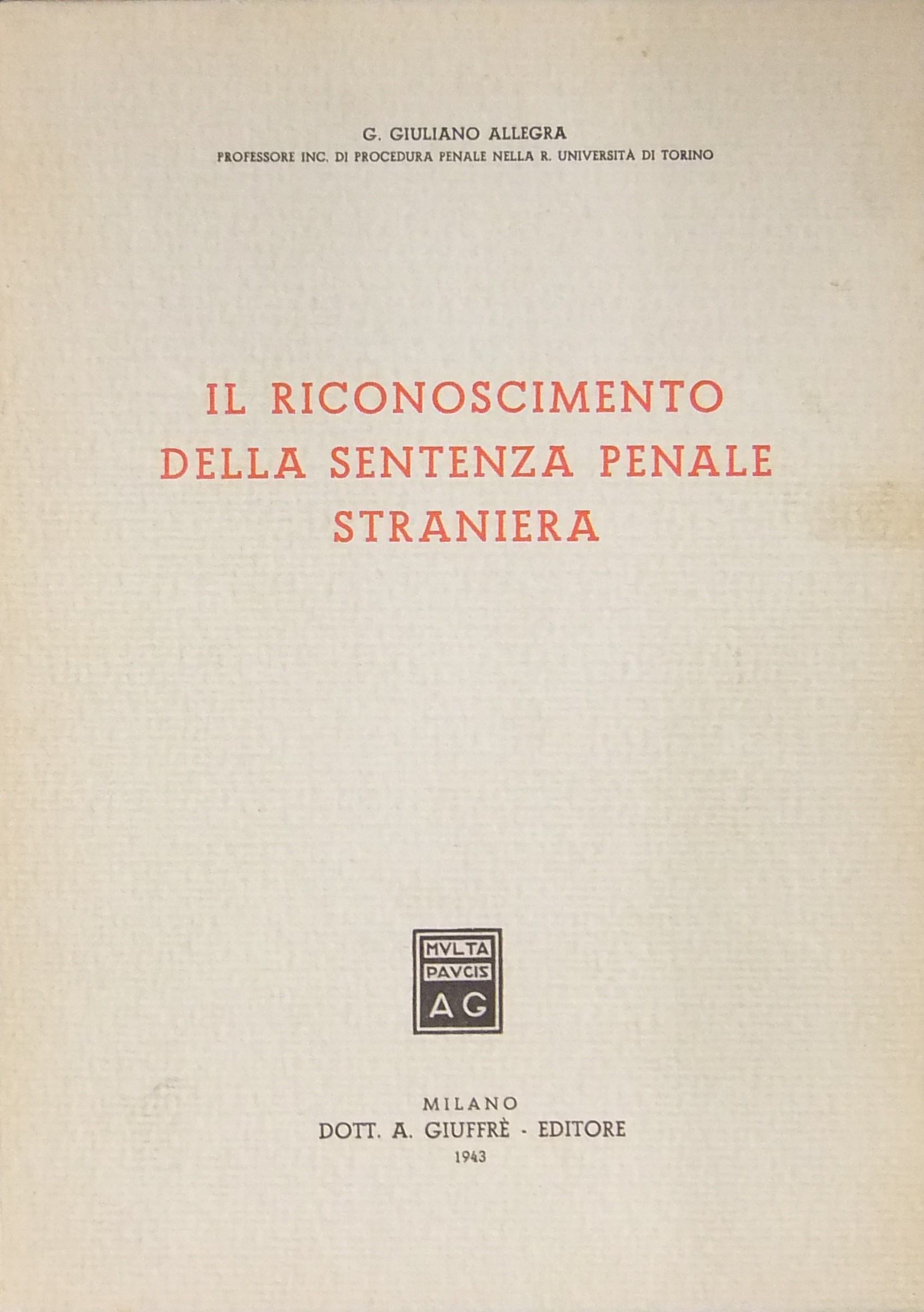 Il riconoscimento della sentenza penale straniera