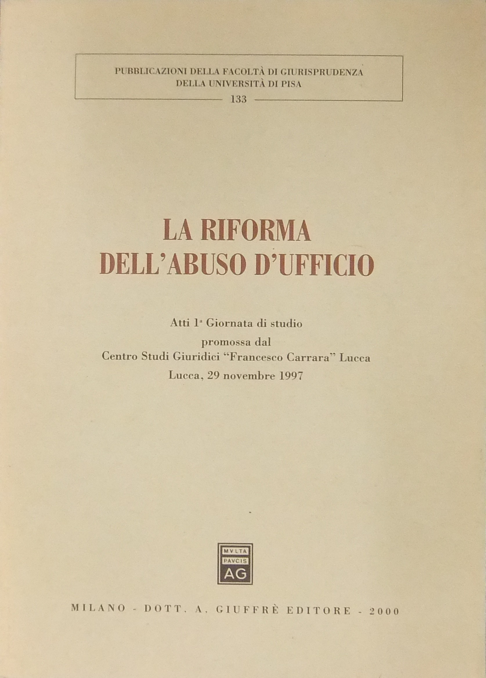 La riforma dell'abuso d'ufficio.