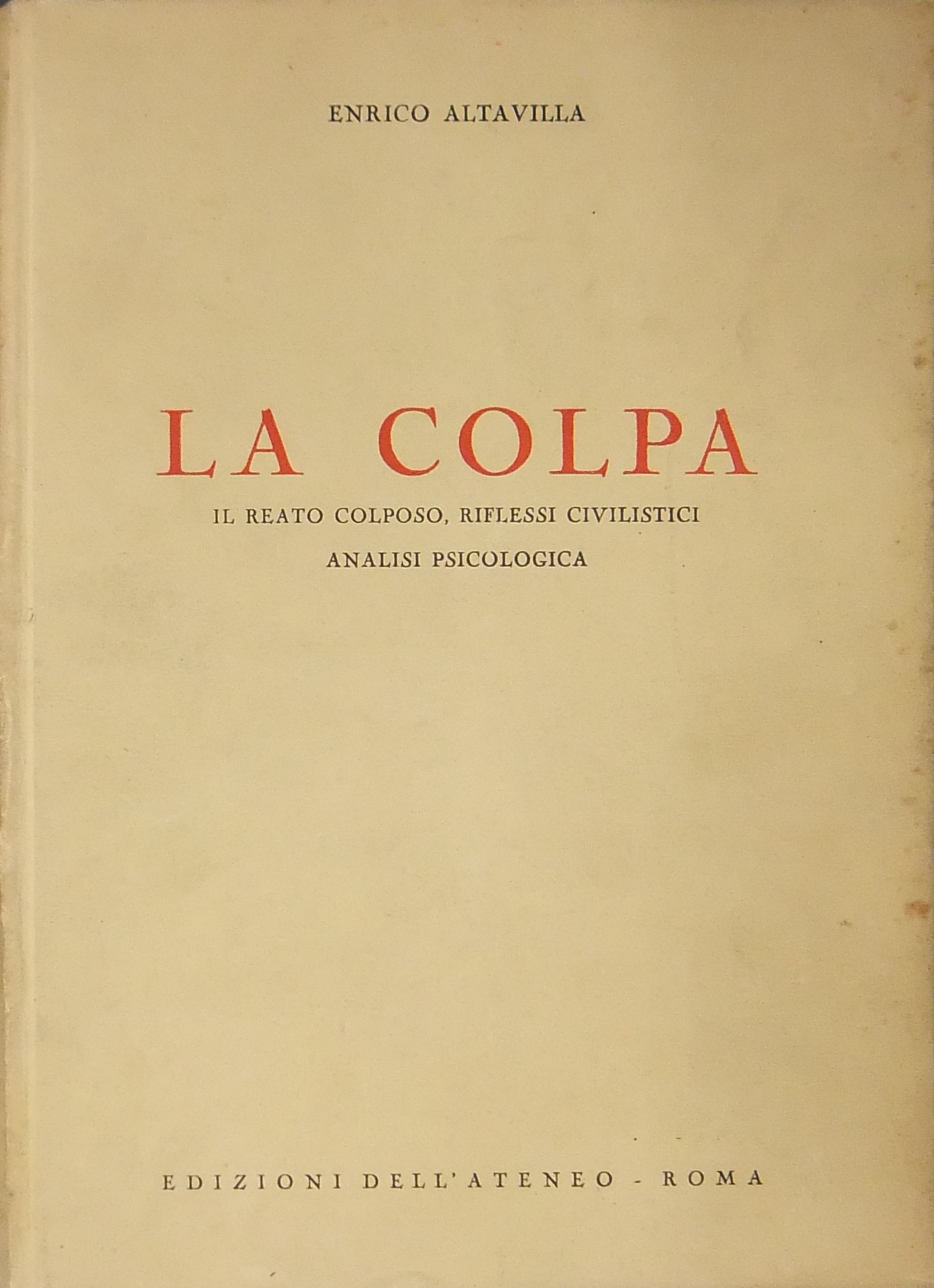 La colpa.