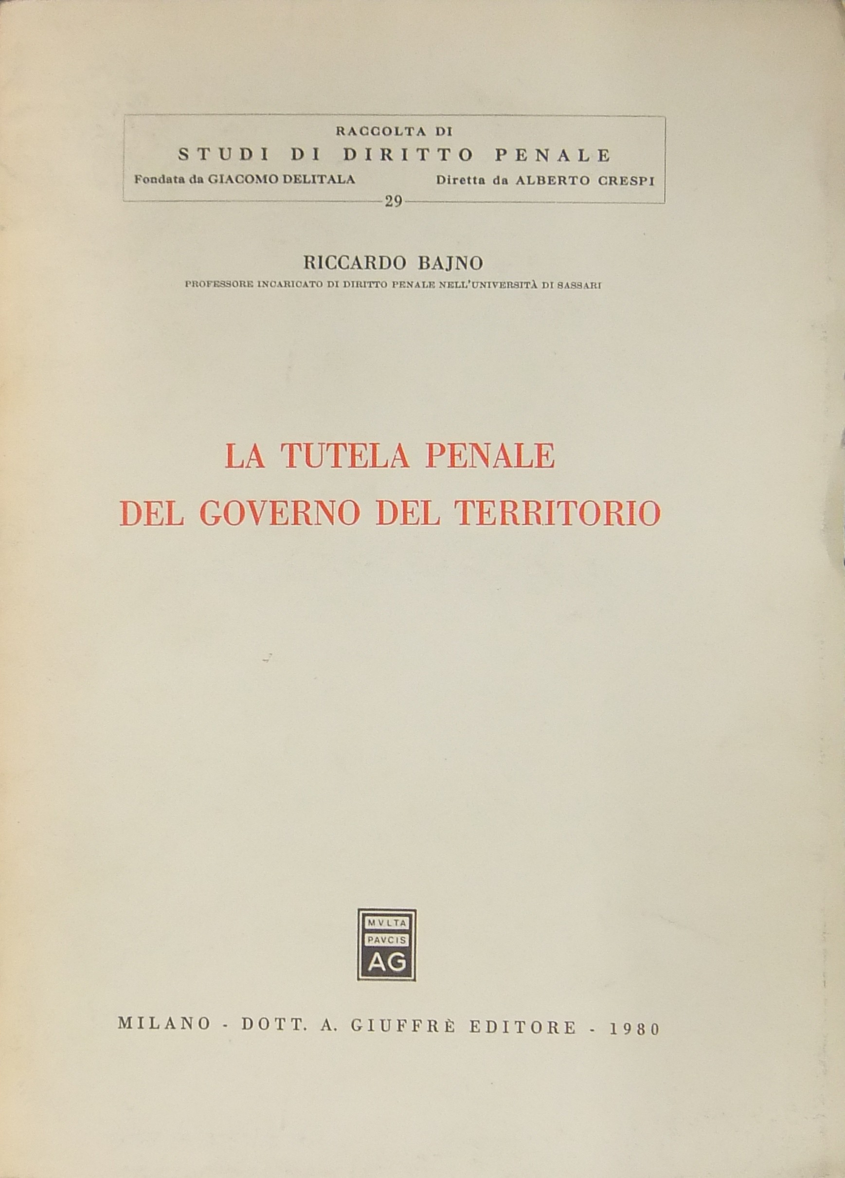 La tutela penale del governo del territorio