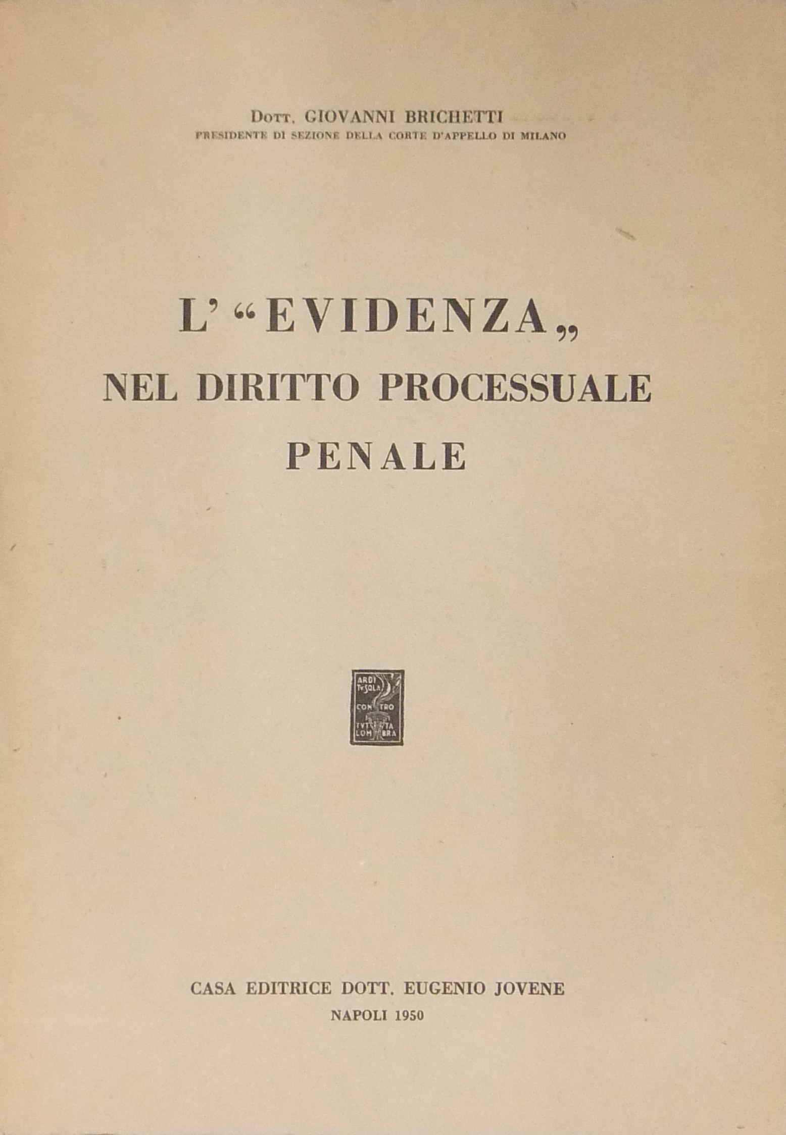 L'evidenza nel diritto processuale penale