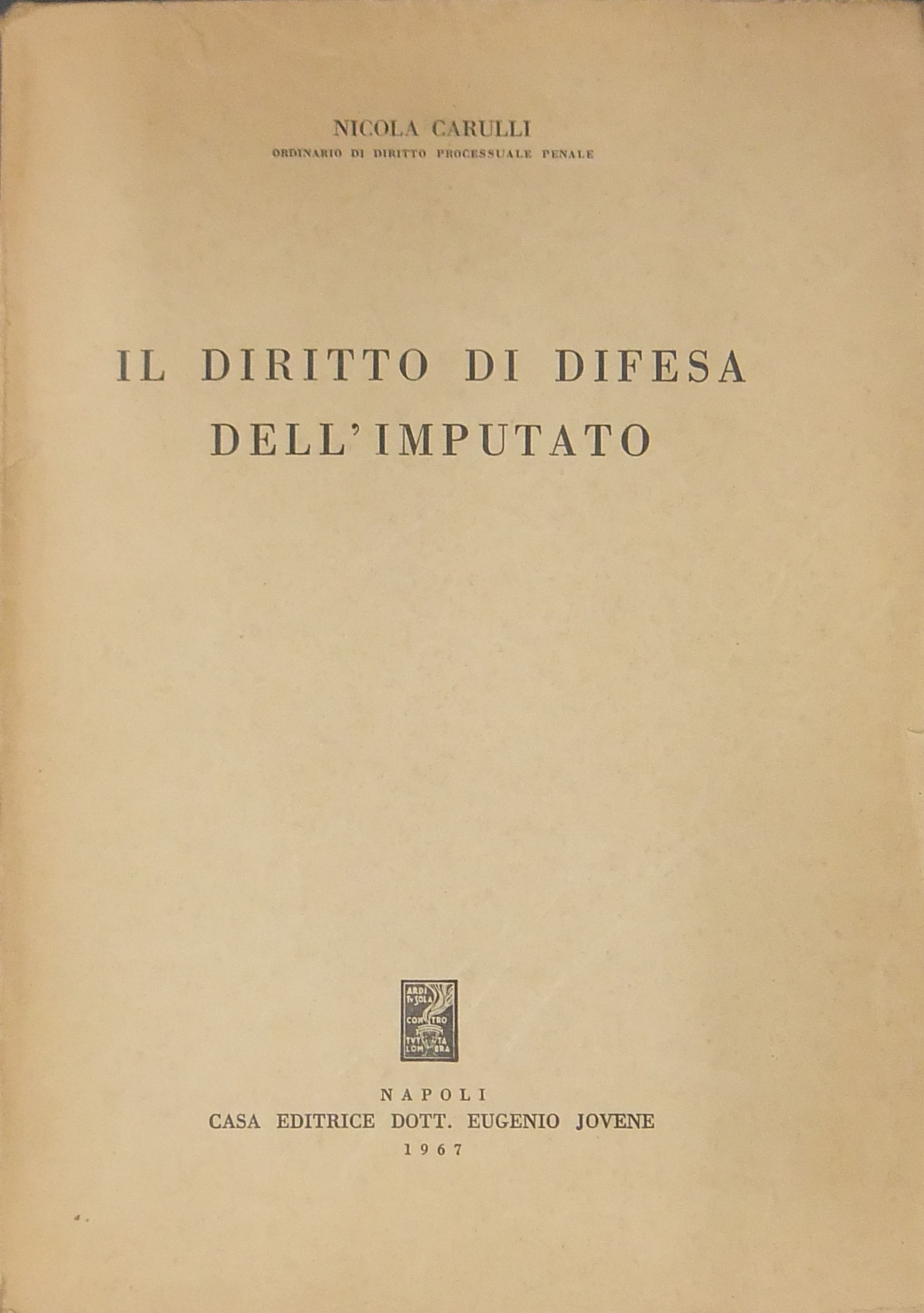 Il diritto di difesa dell'imputato