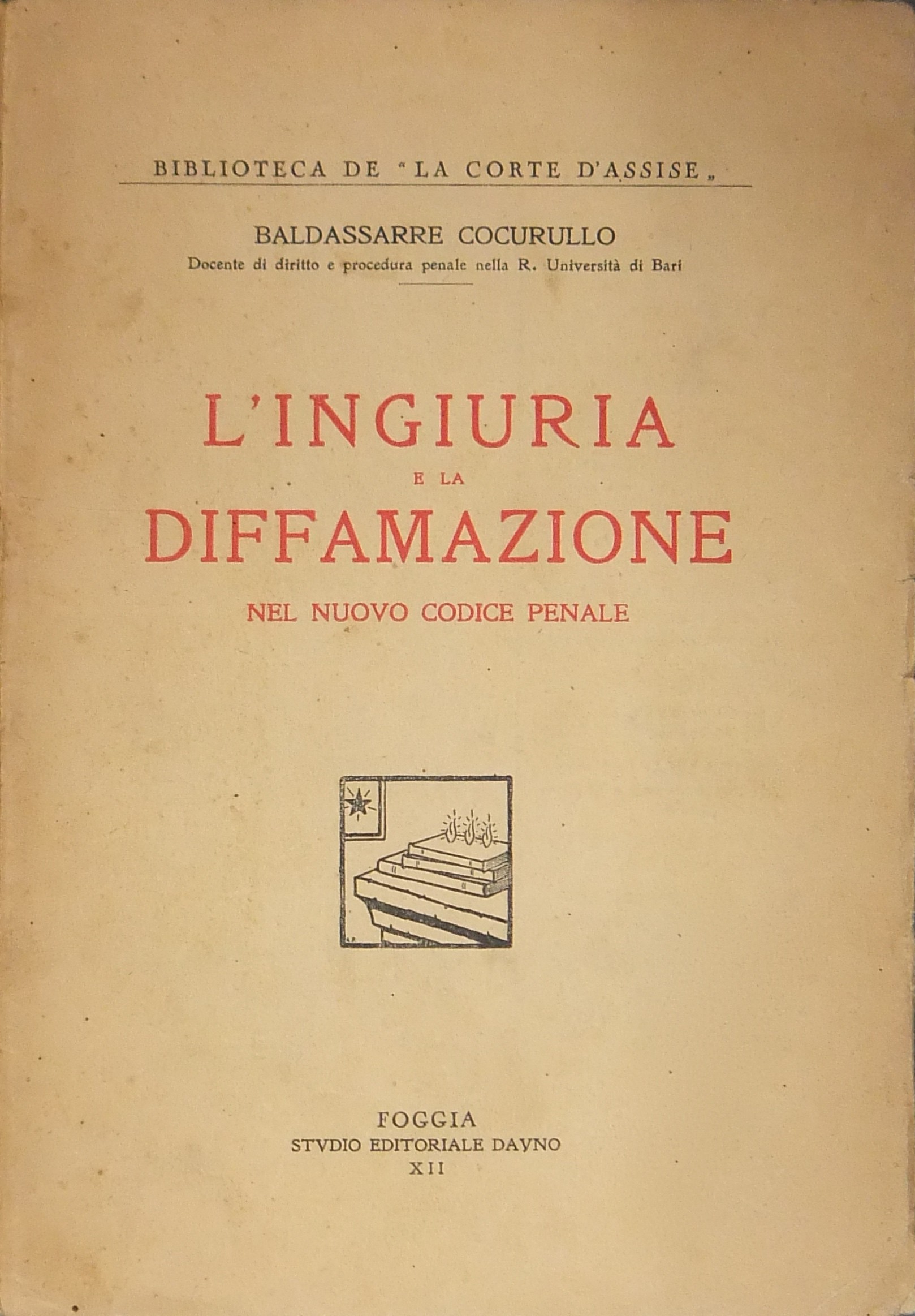 L'ingiuria e la diffamazione nel nuovo codice penale