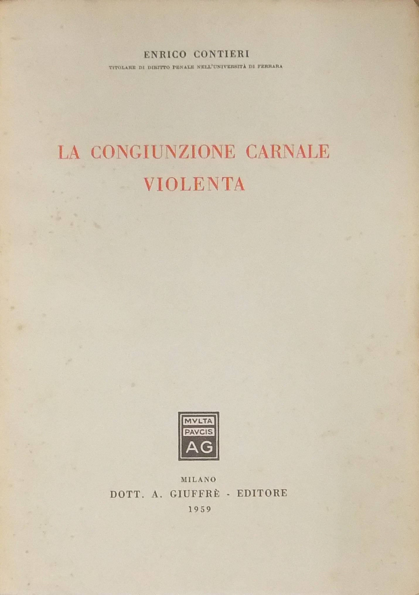 La congiunzione carnale violenta