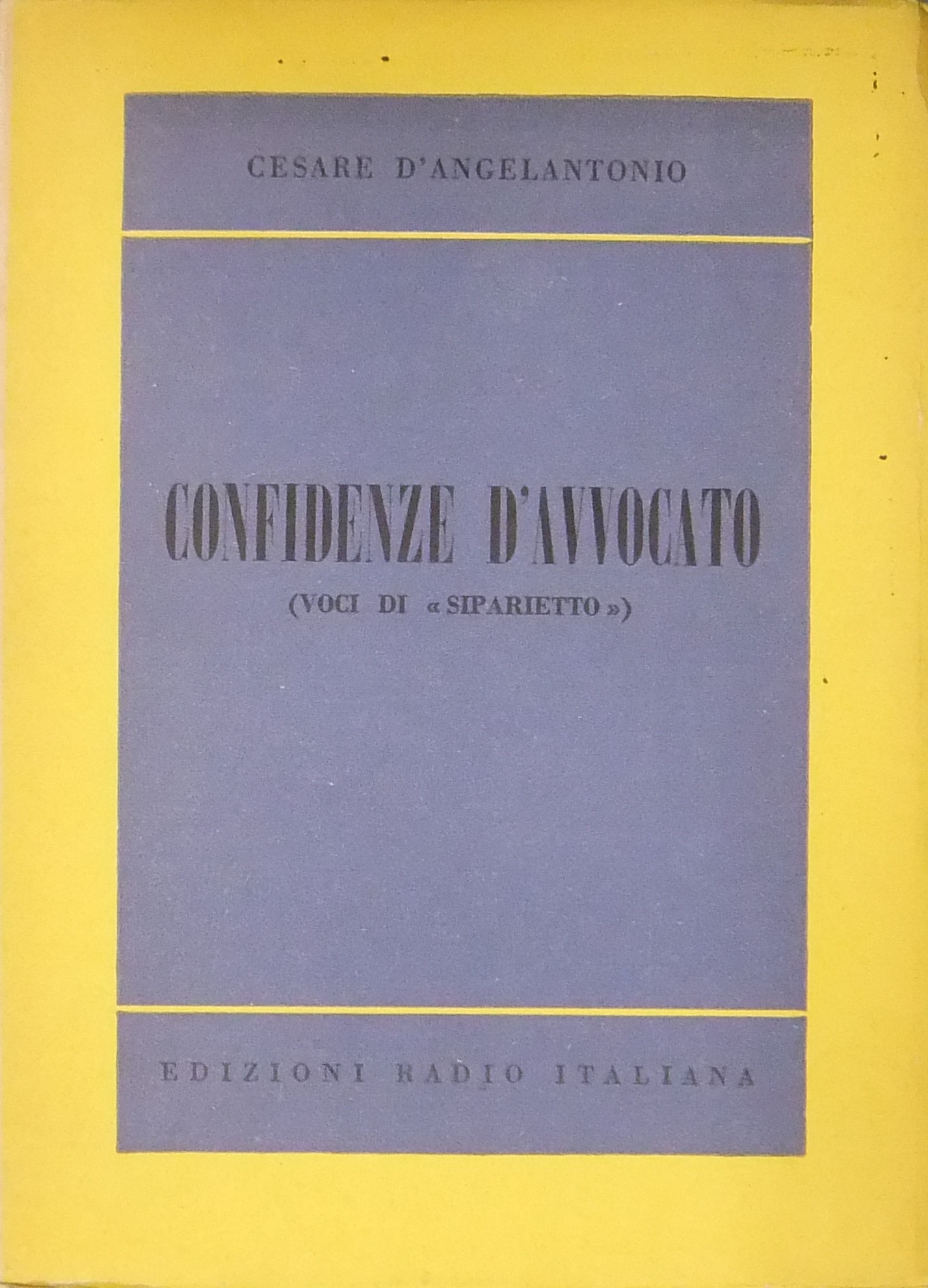 Confidenze d'avvocato. (Voci di Siparietto )