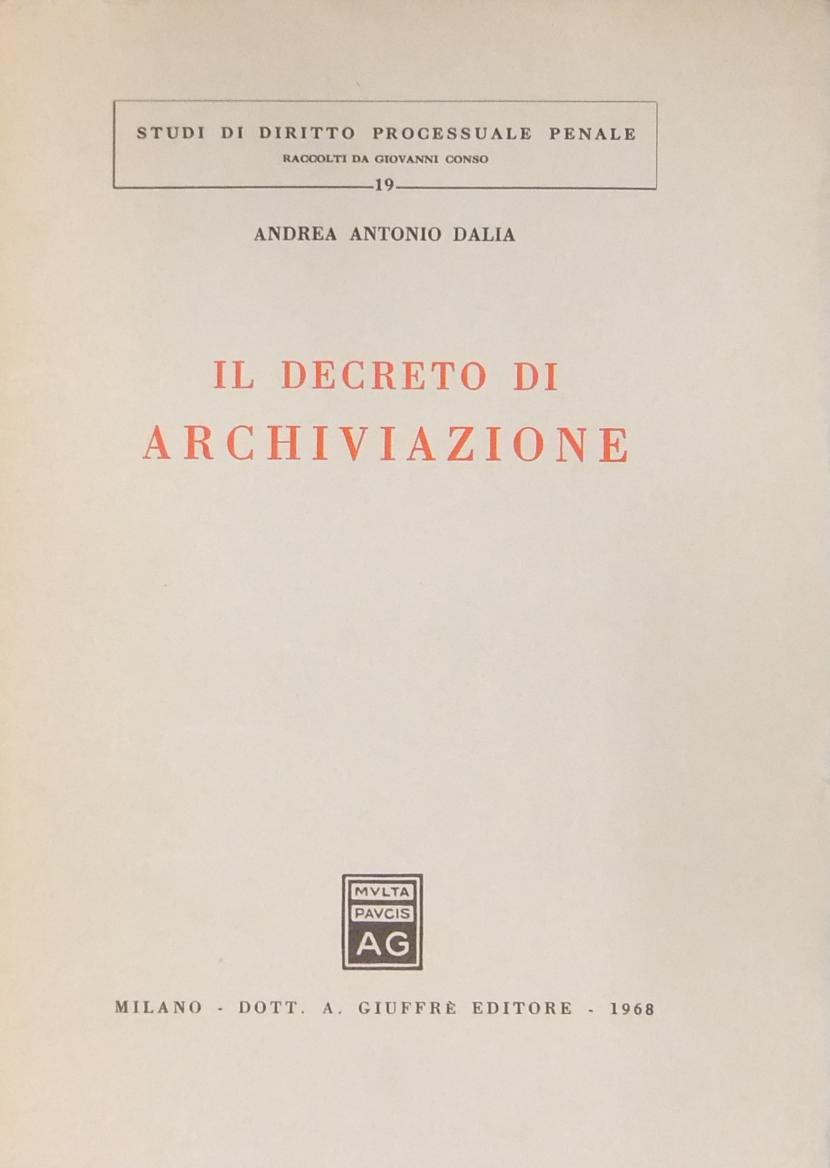 Il decreto di archiviazione