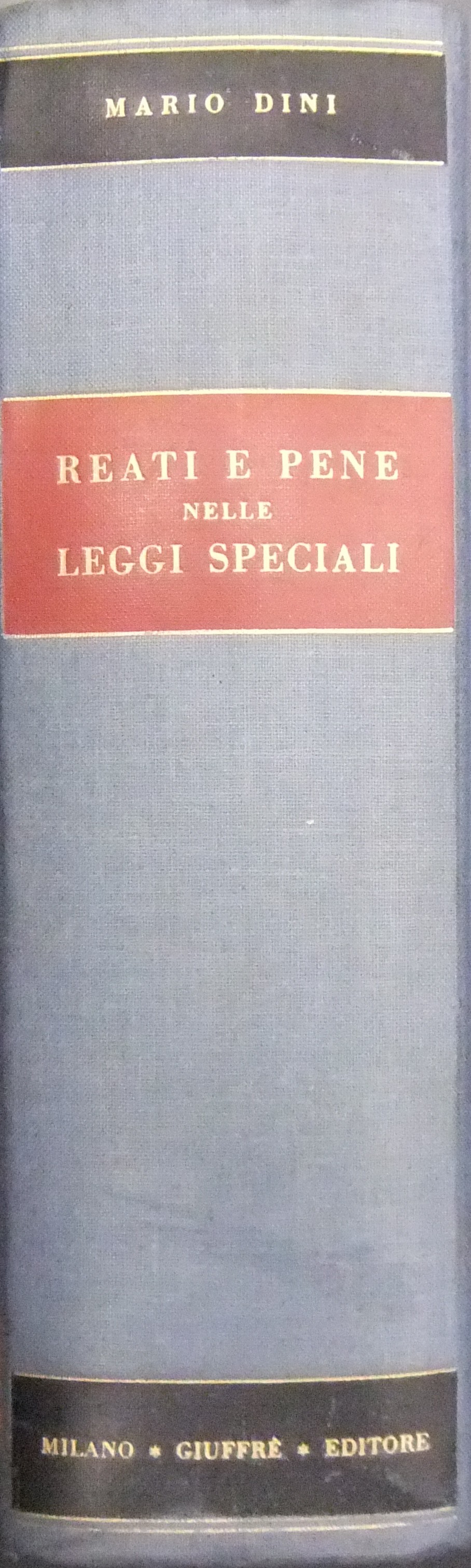 Reati e pene nelle leggi speciali