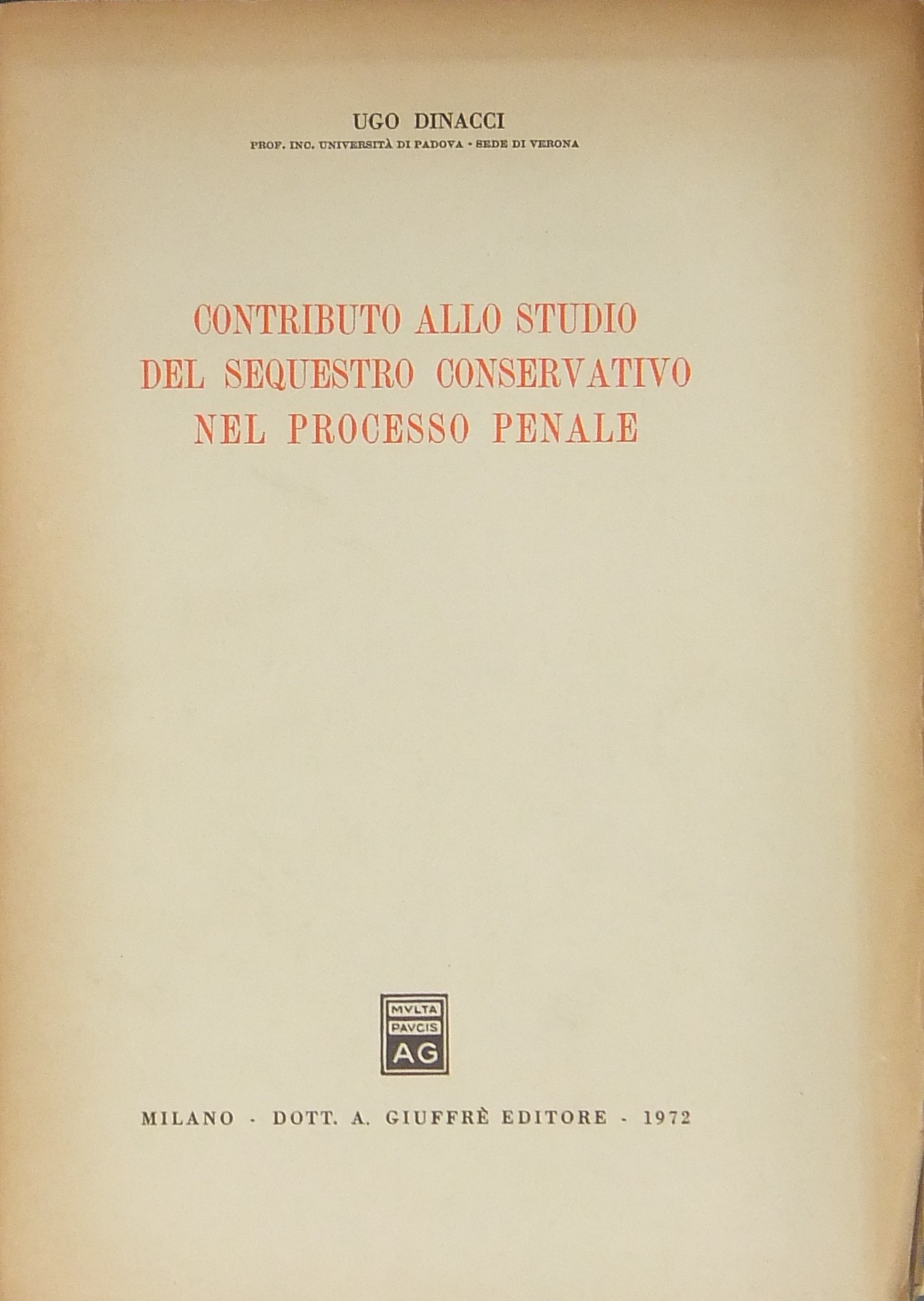 Contributo allo studio conservativo nel processo penale