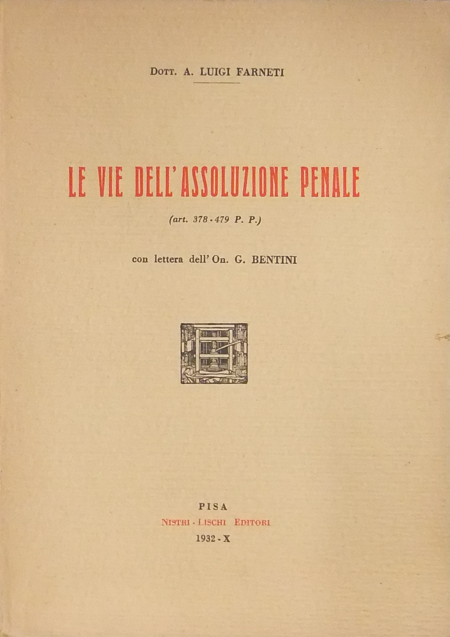 Le vie dell'assoluzione penale (art. 378-479 P.P.)