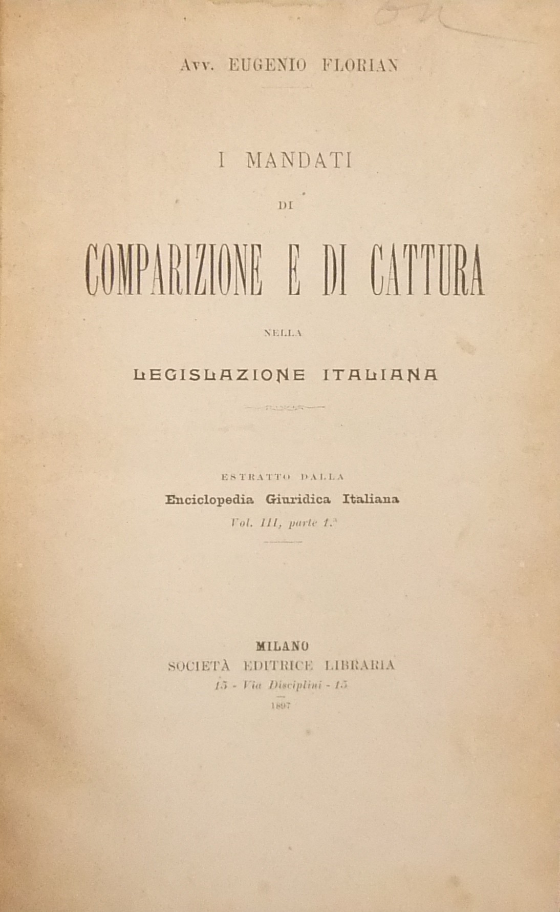 I mandati di comparizione e di cattura