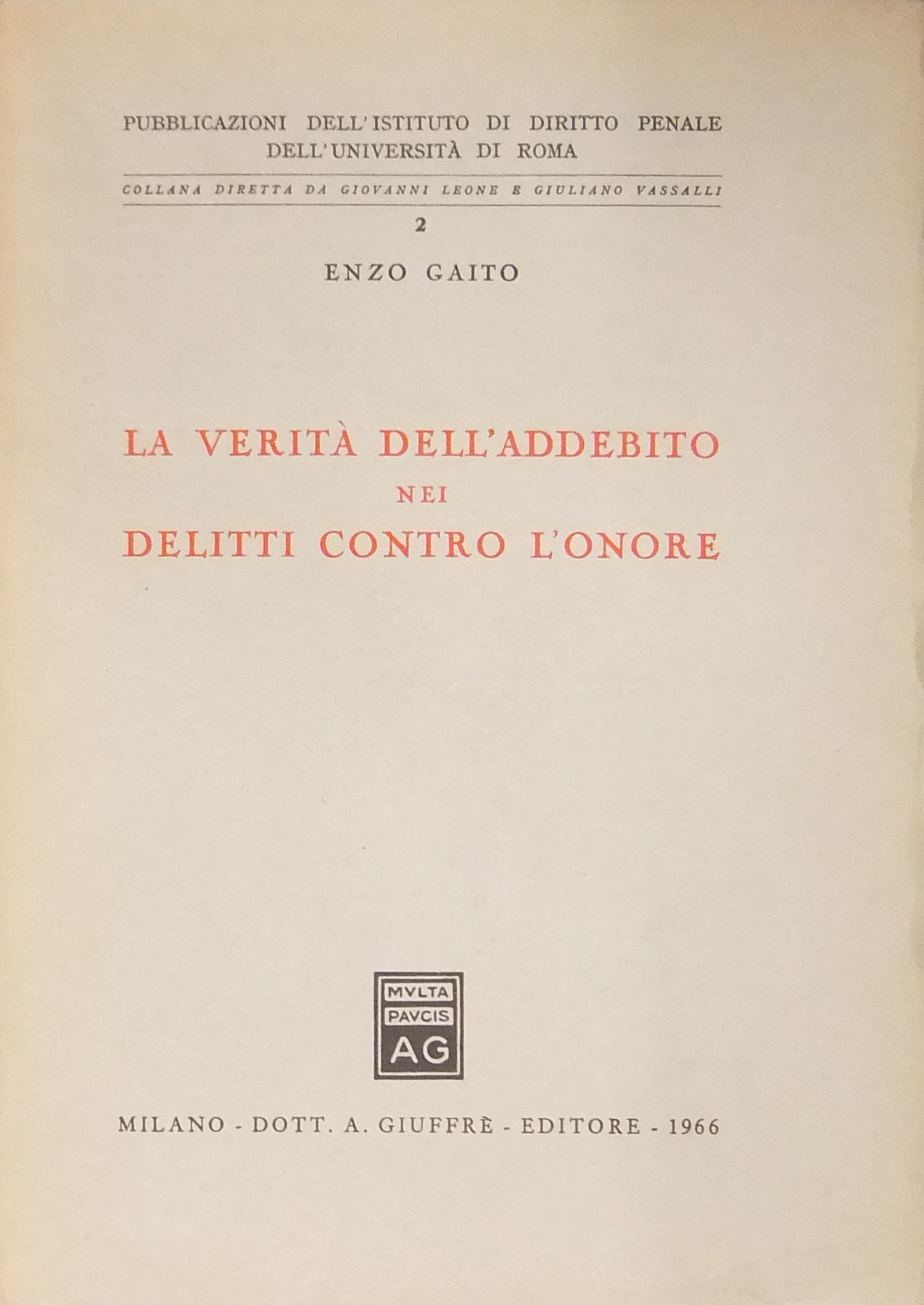 La verità dell'addebito nei delitti contro l'onore