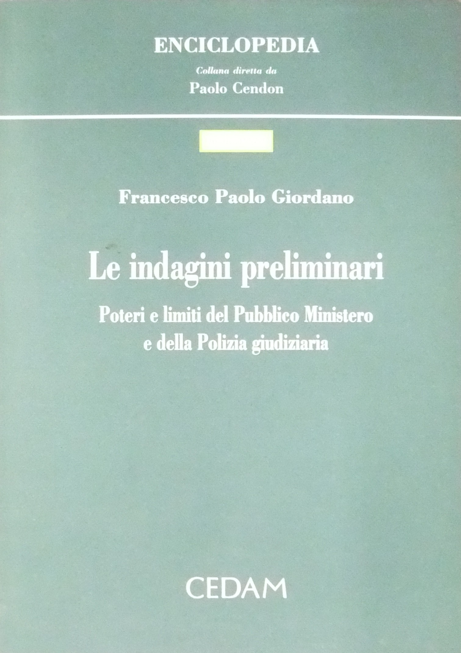 Le indagini preliminari. 