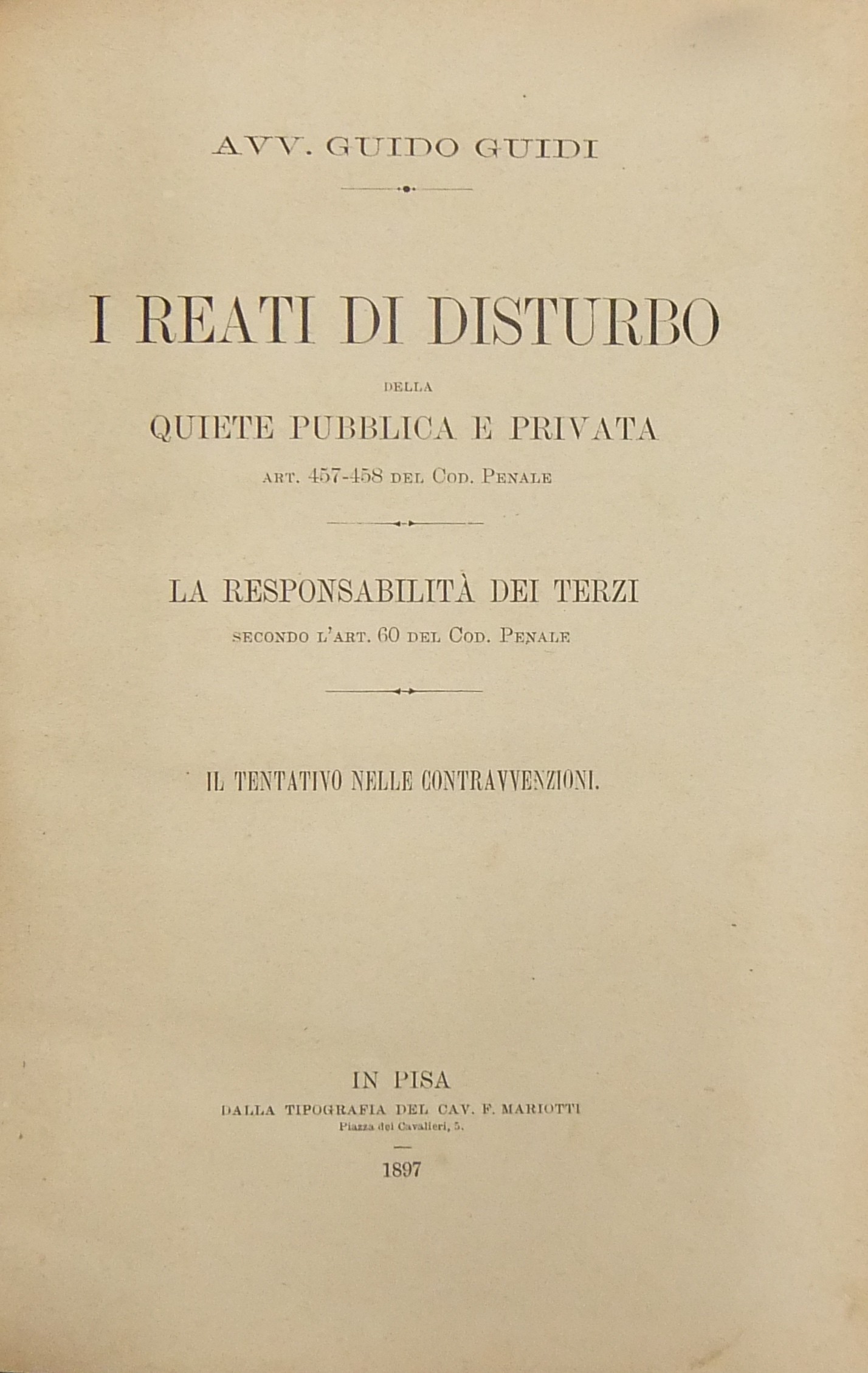 I reati di disturbo della quiete pubblica e privata.