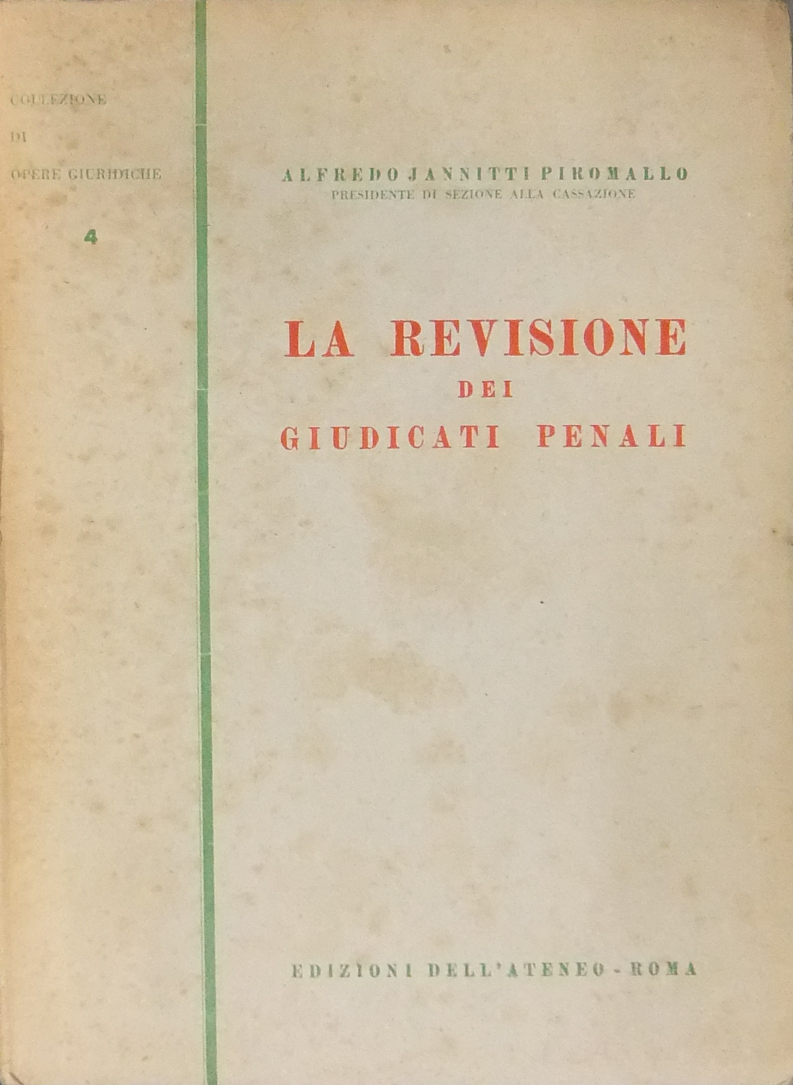 La revisione dei giudicati penali