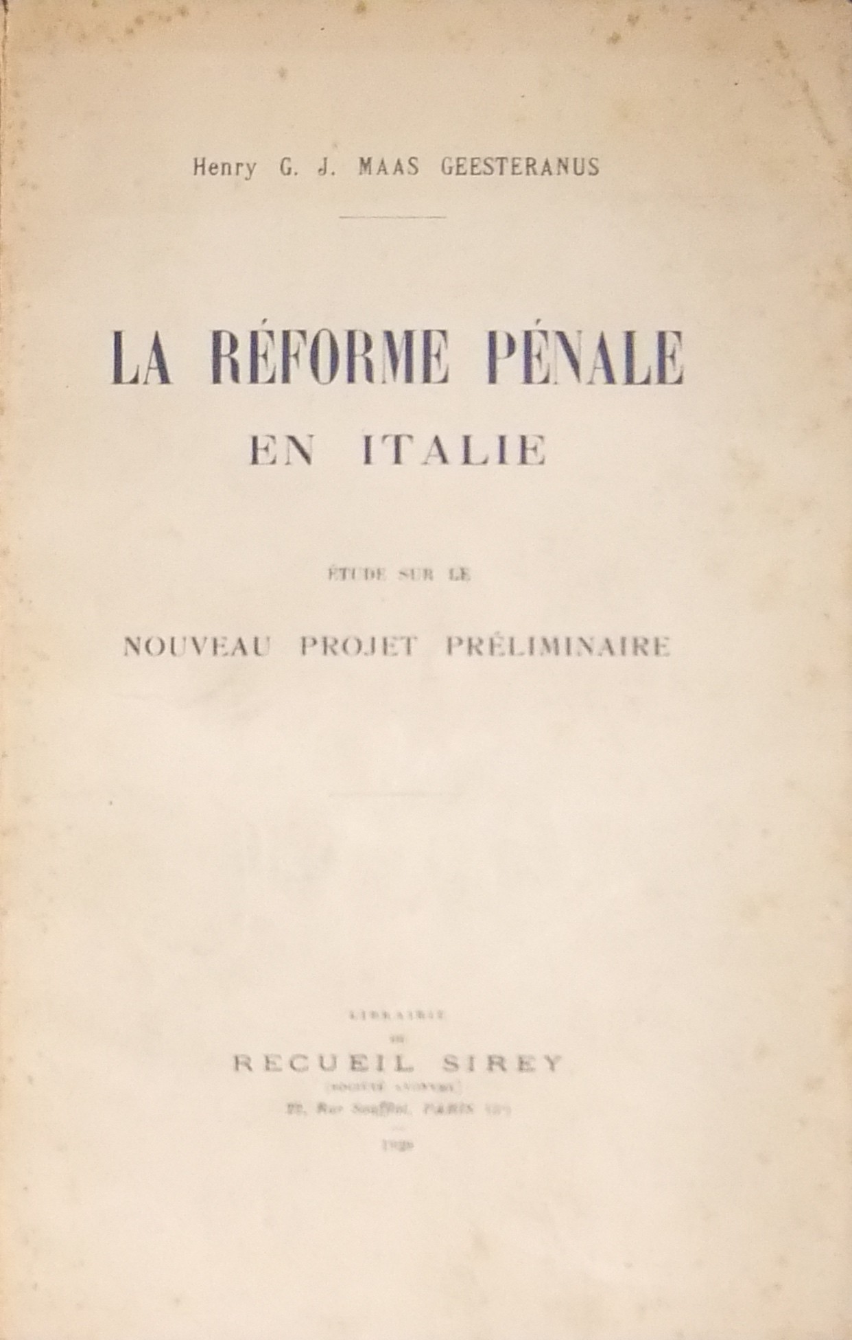 La Reforme penale en Italie. 