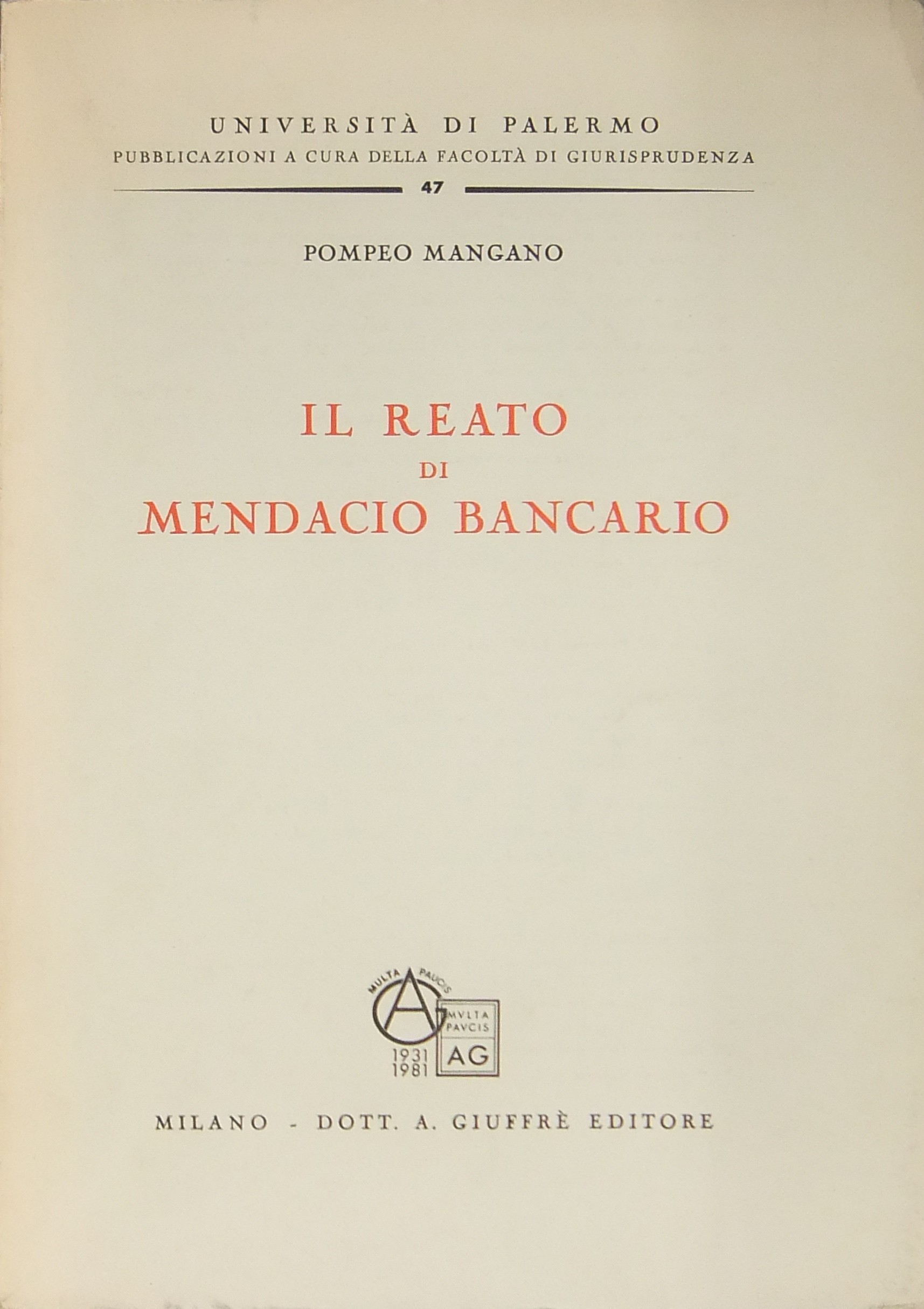Il reato di mendacio bancario