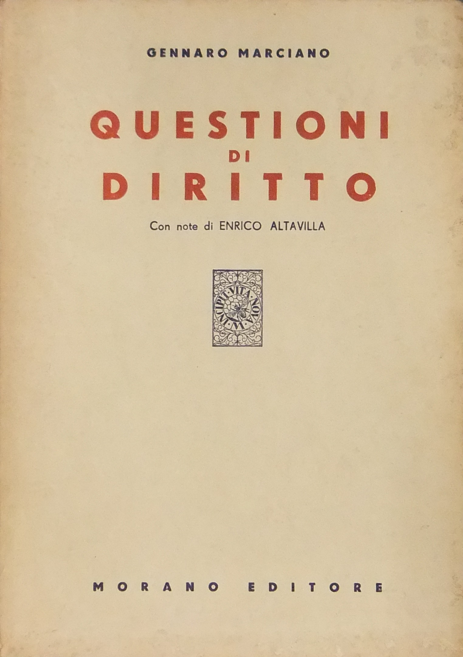 Questioni di diritto. Con note di Enrico Altavilla