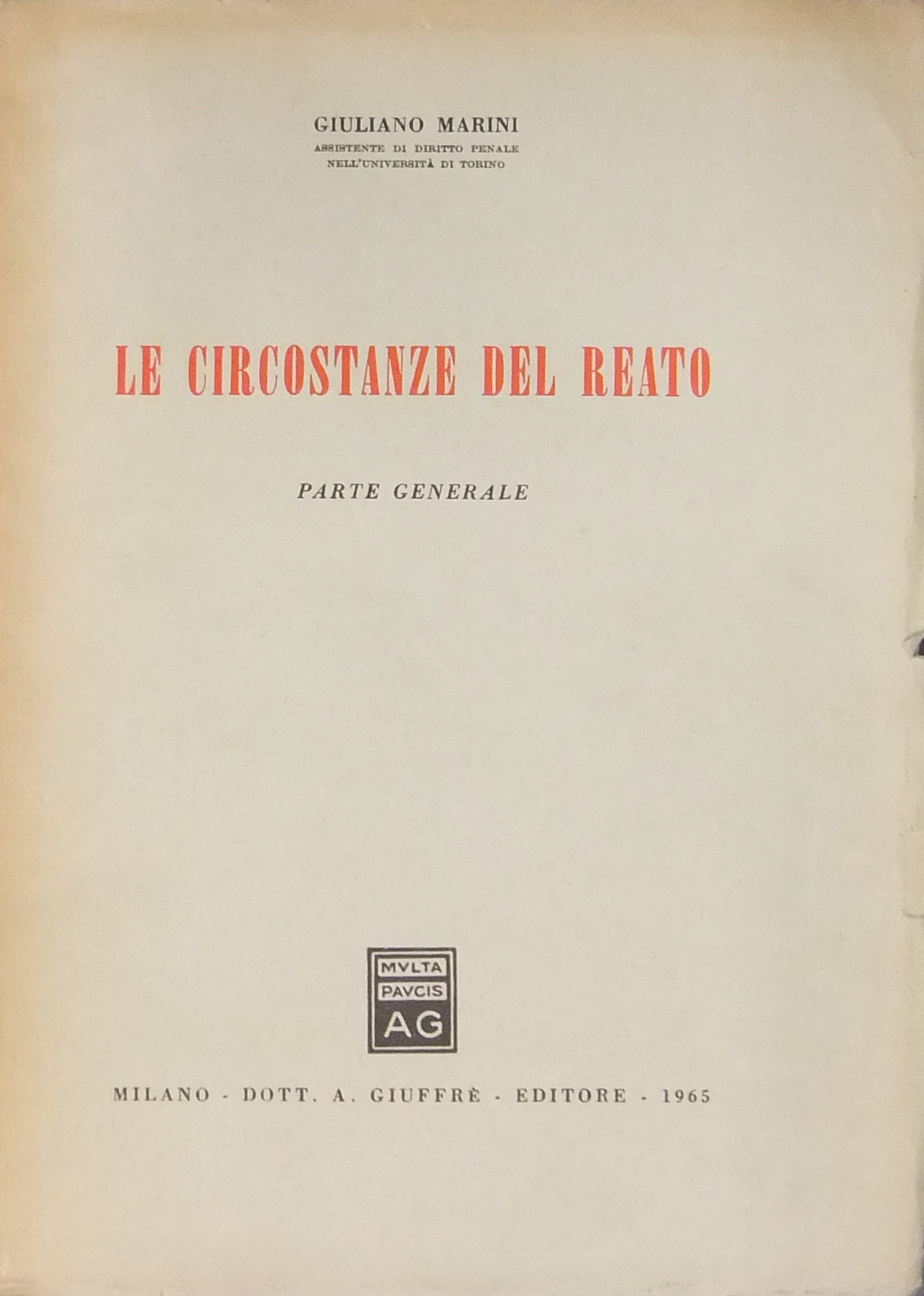 Le circostanze del reato. Parte generale