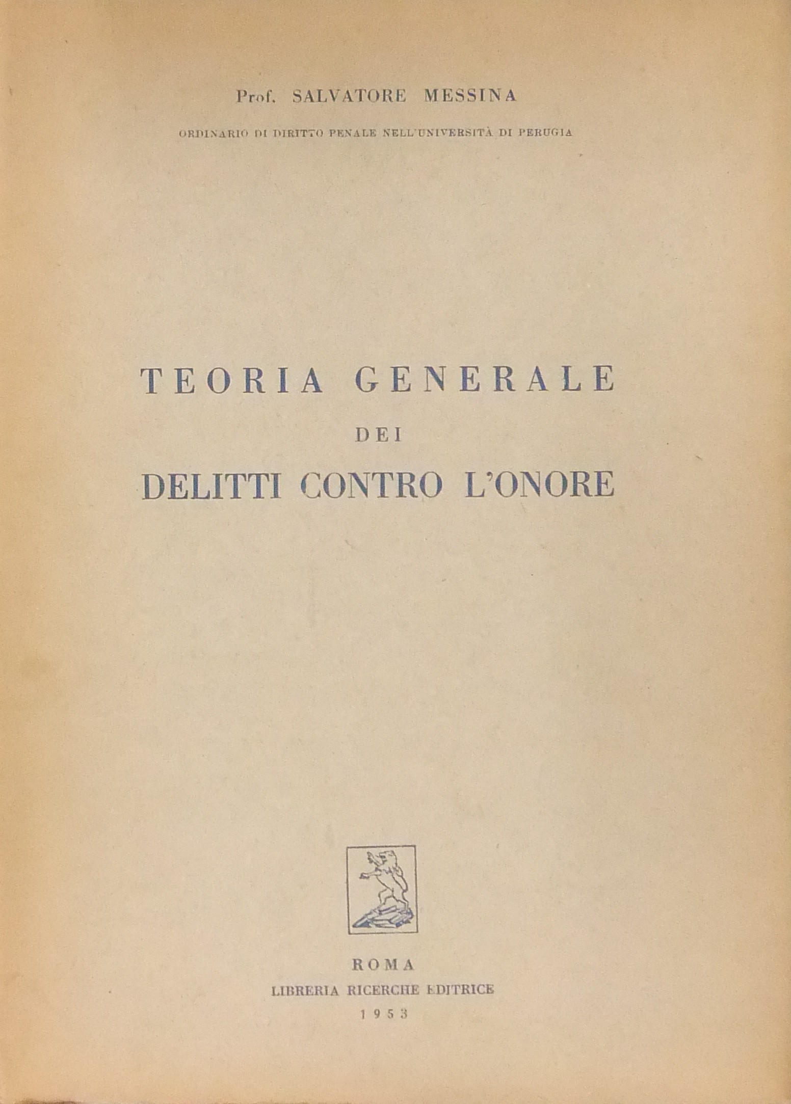 Teoria generale dei delitti contro l'onore