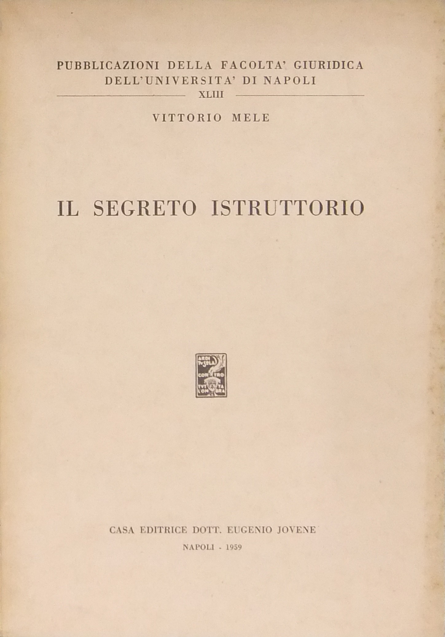 Il segreto istruttorio