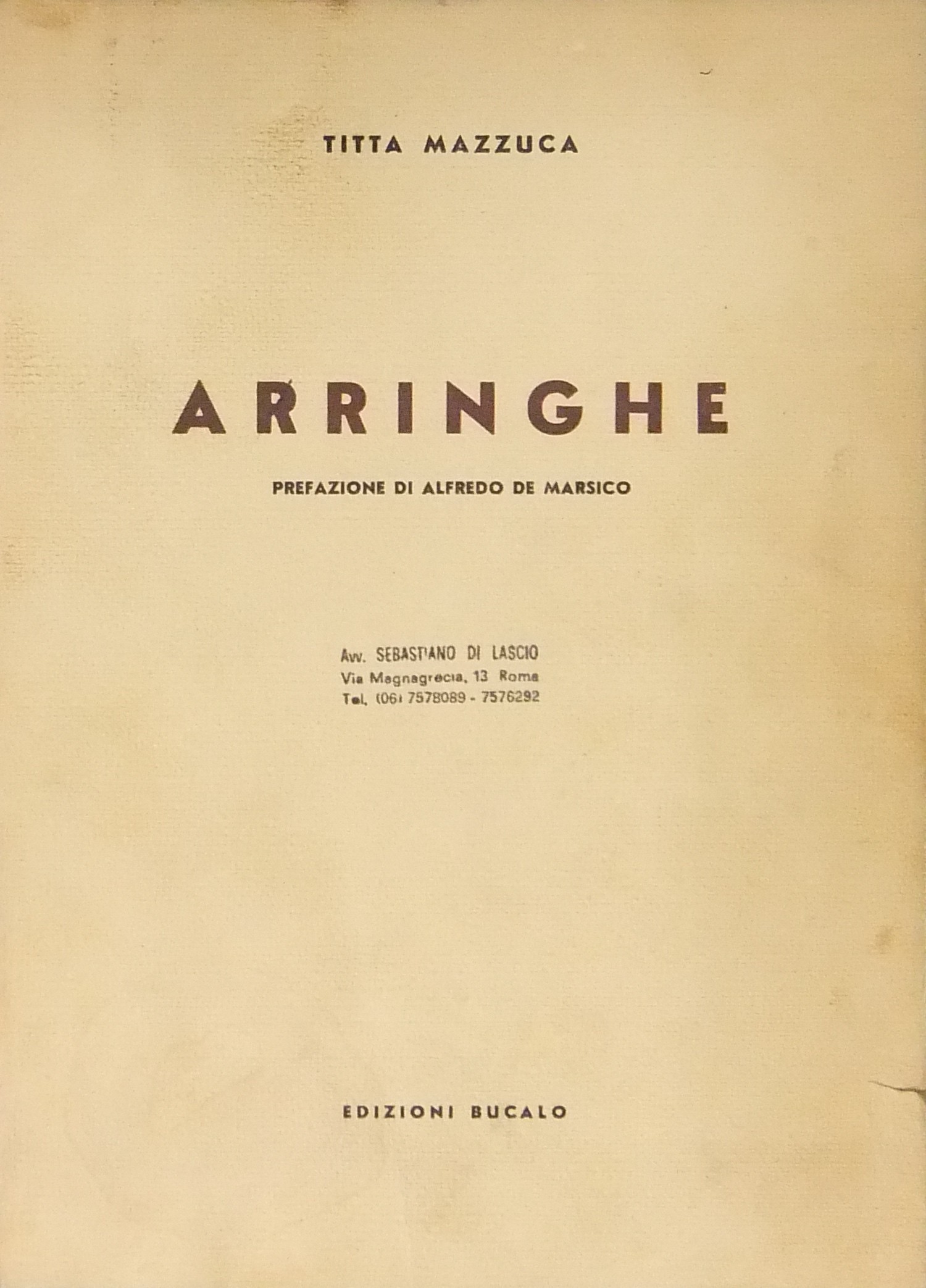 Arringhe. Prefazione di Alfredo De Marsico