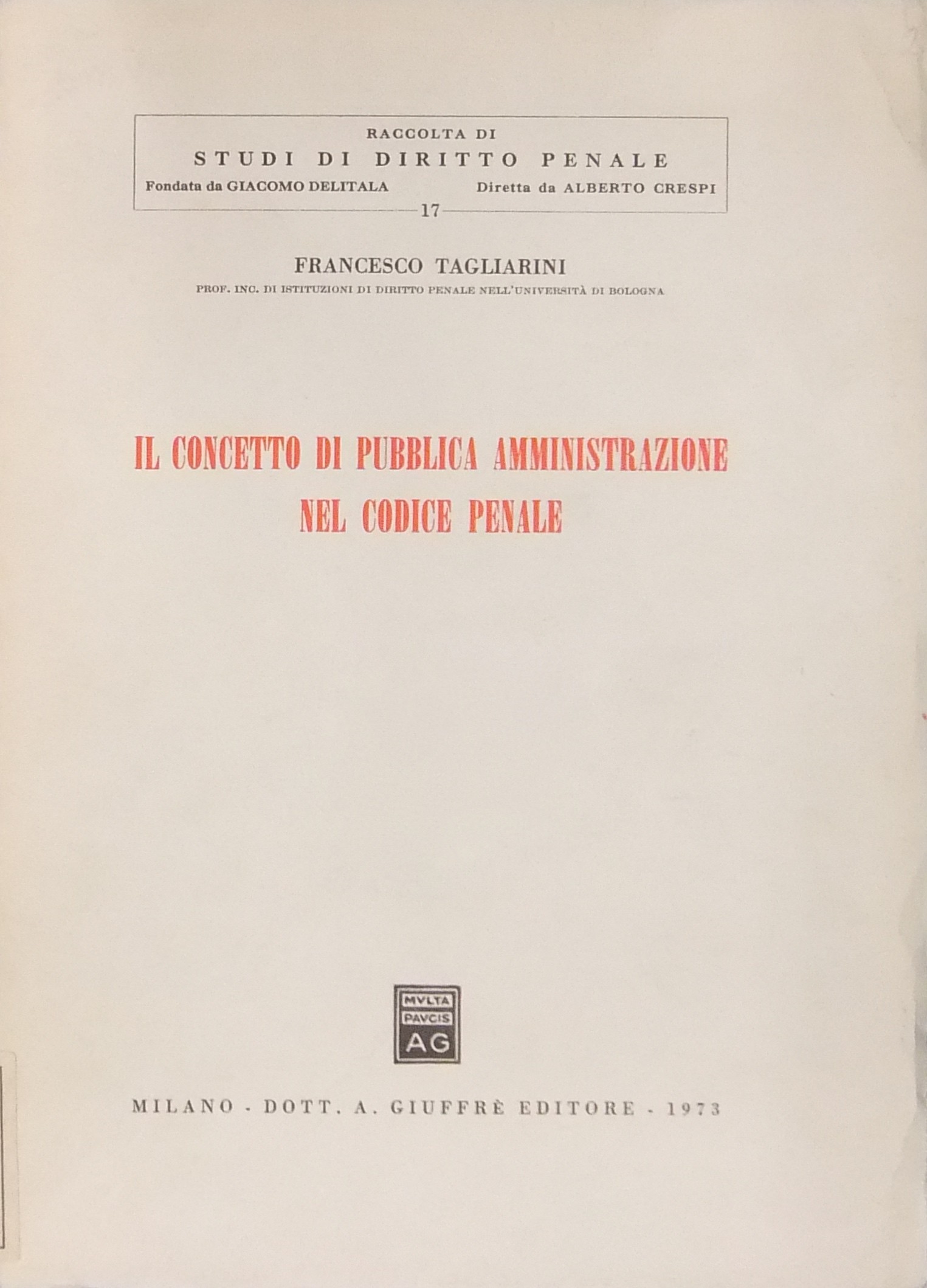 Il concetto di pubblica amministrazione nel codice penale