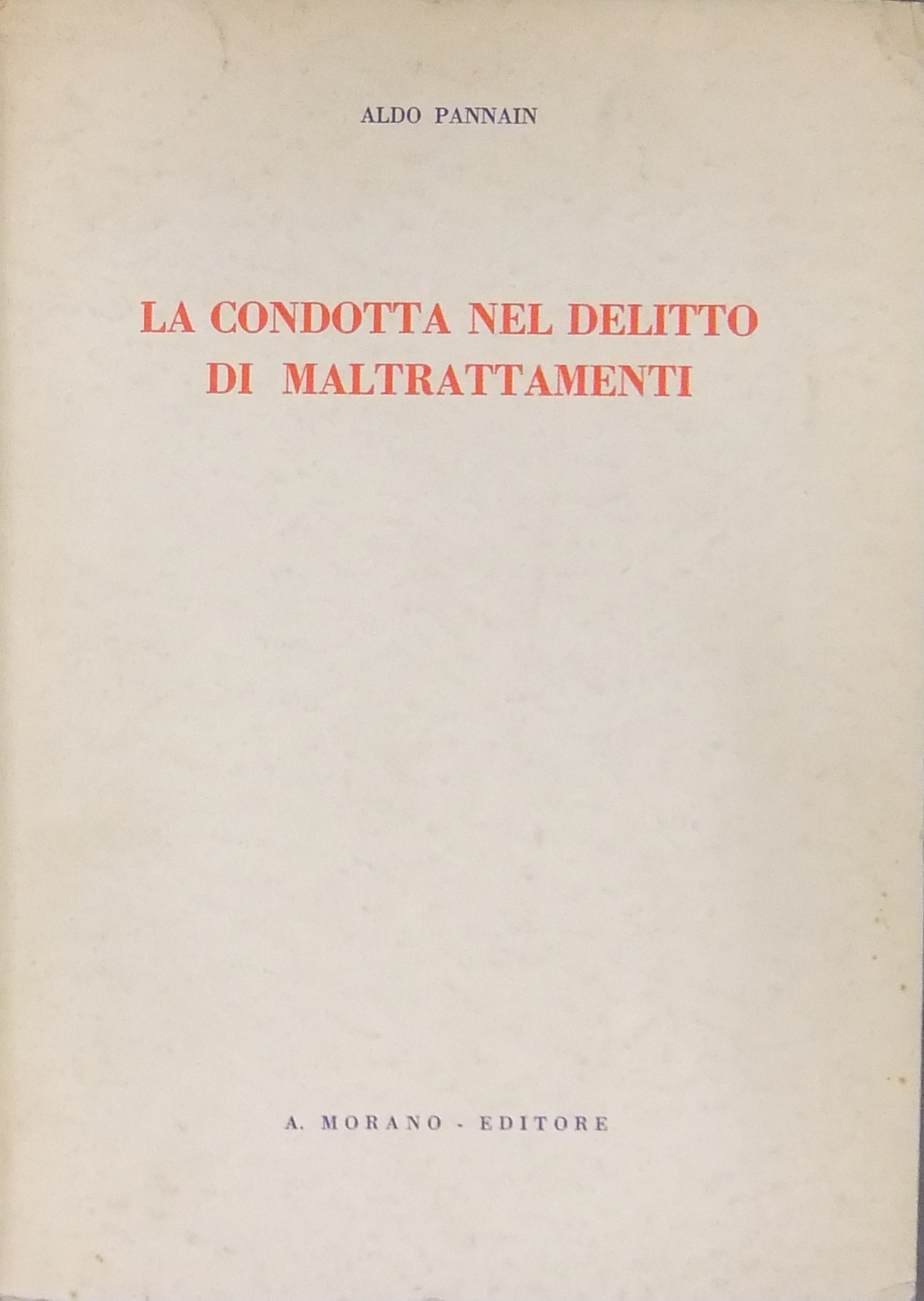 La condotta nel delitto di maltrattamenti