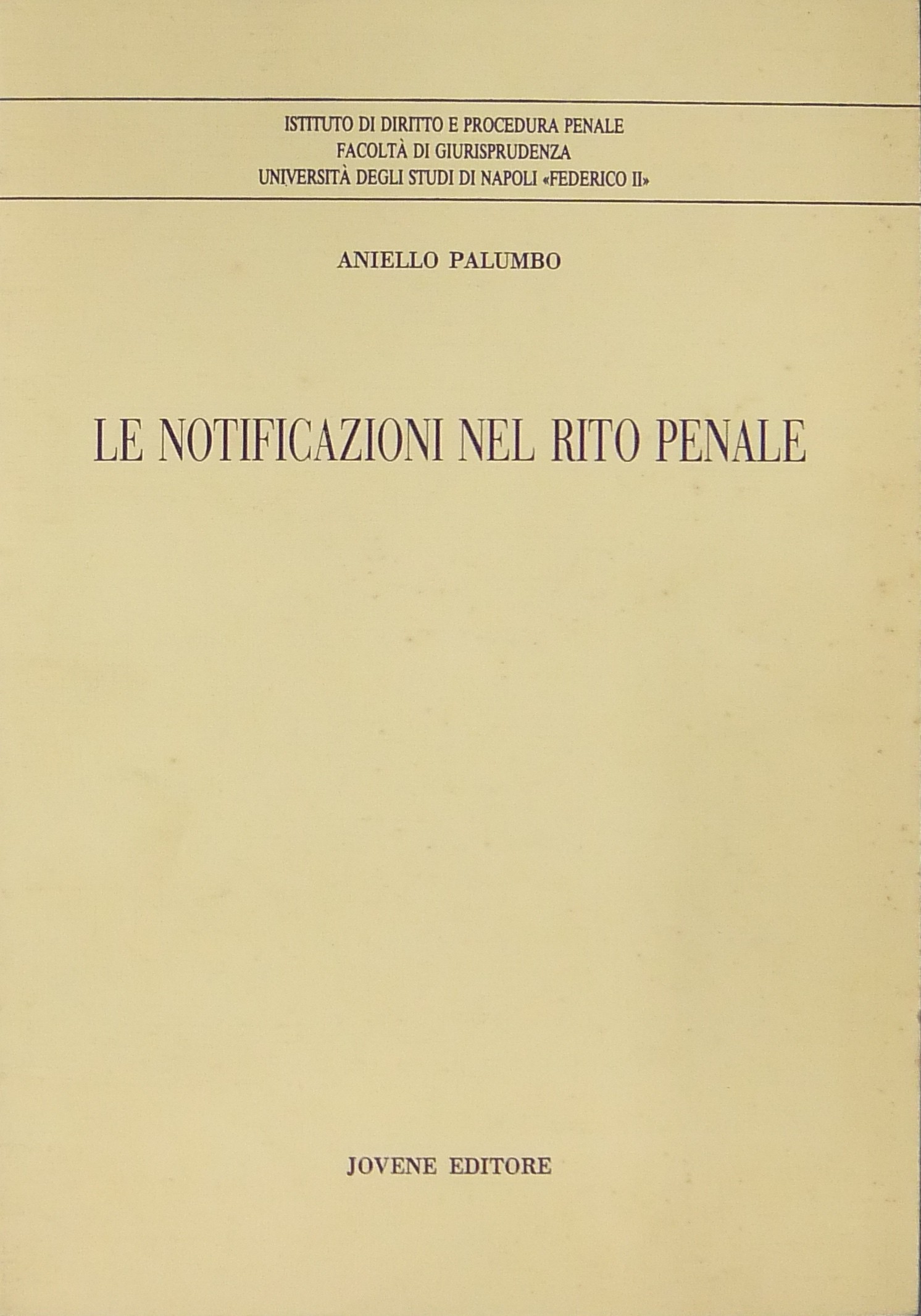 Le notificazioni nel rito penale