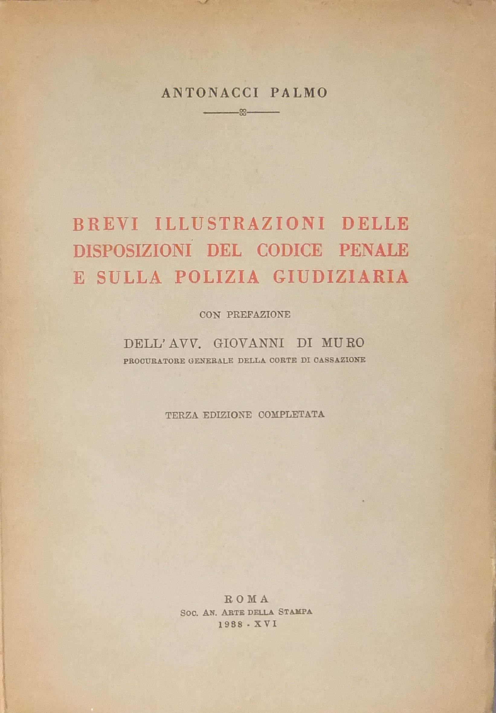 Brevi illustrazioni delle disposizioni del codice penale