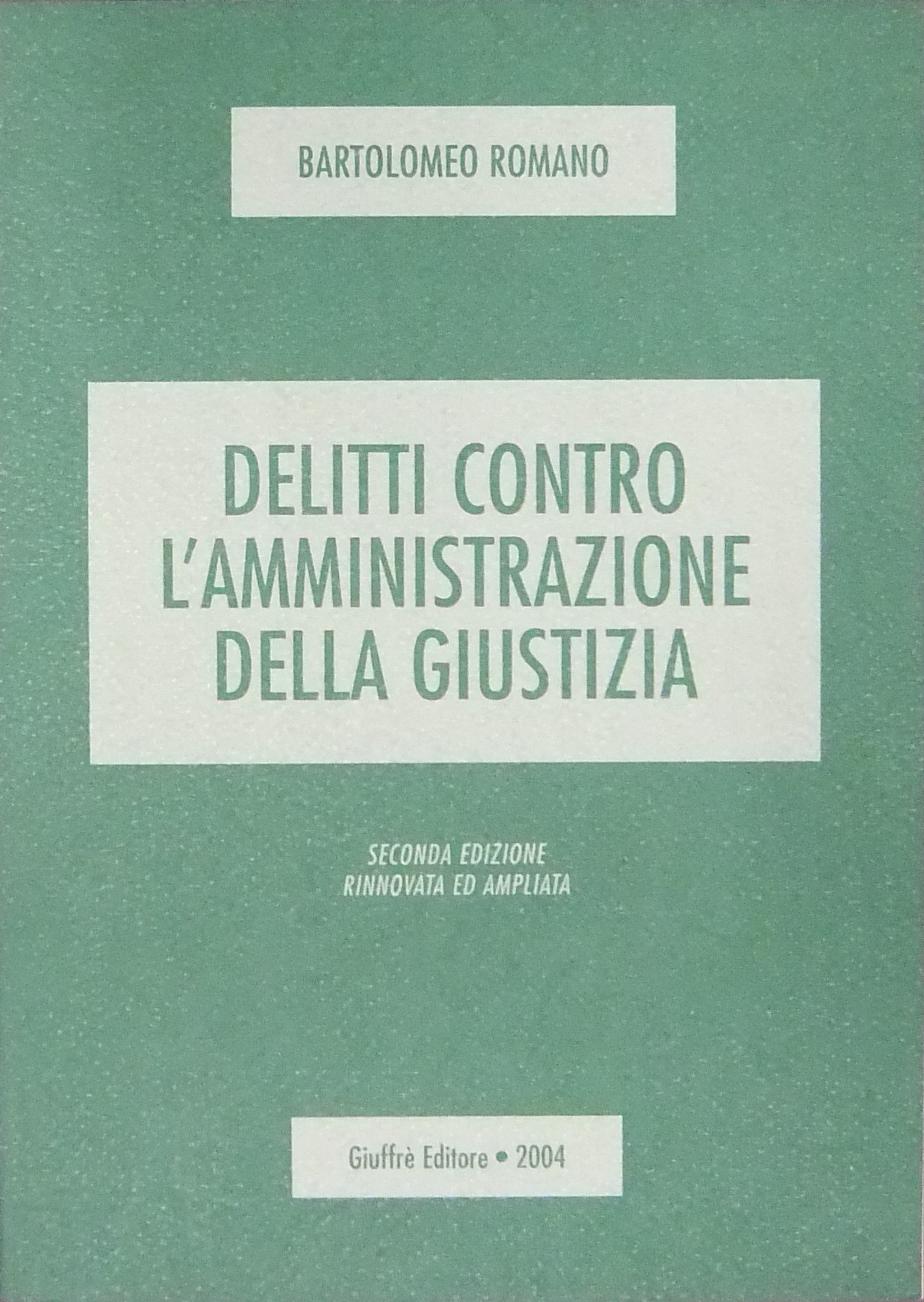 Delitti contro l'amministrazione della giustizia