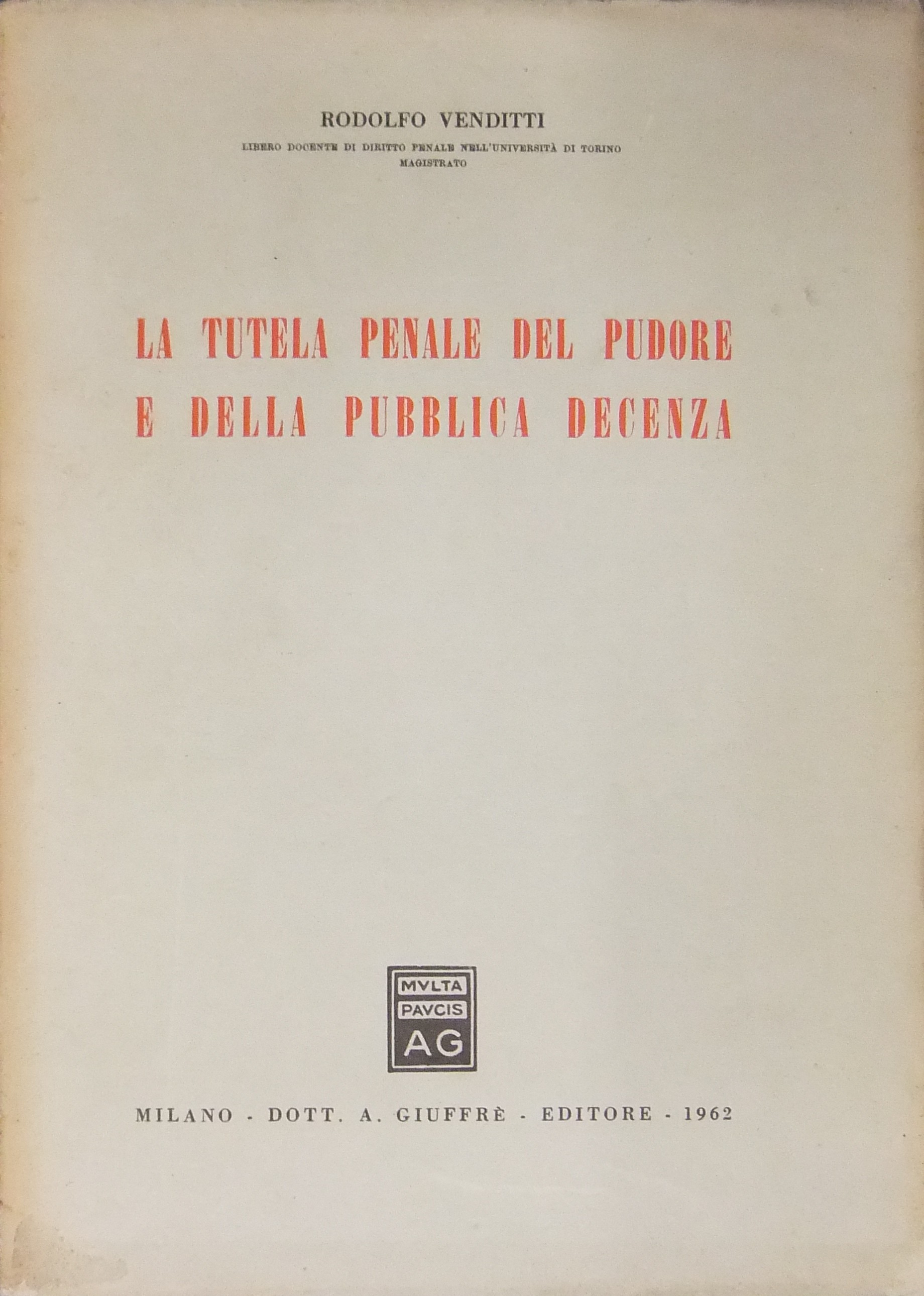 La tutela penale del pudore e della pubblica decenza