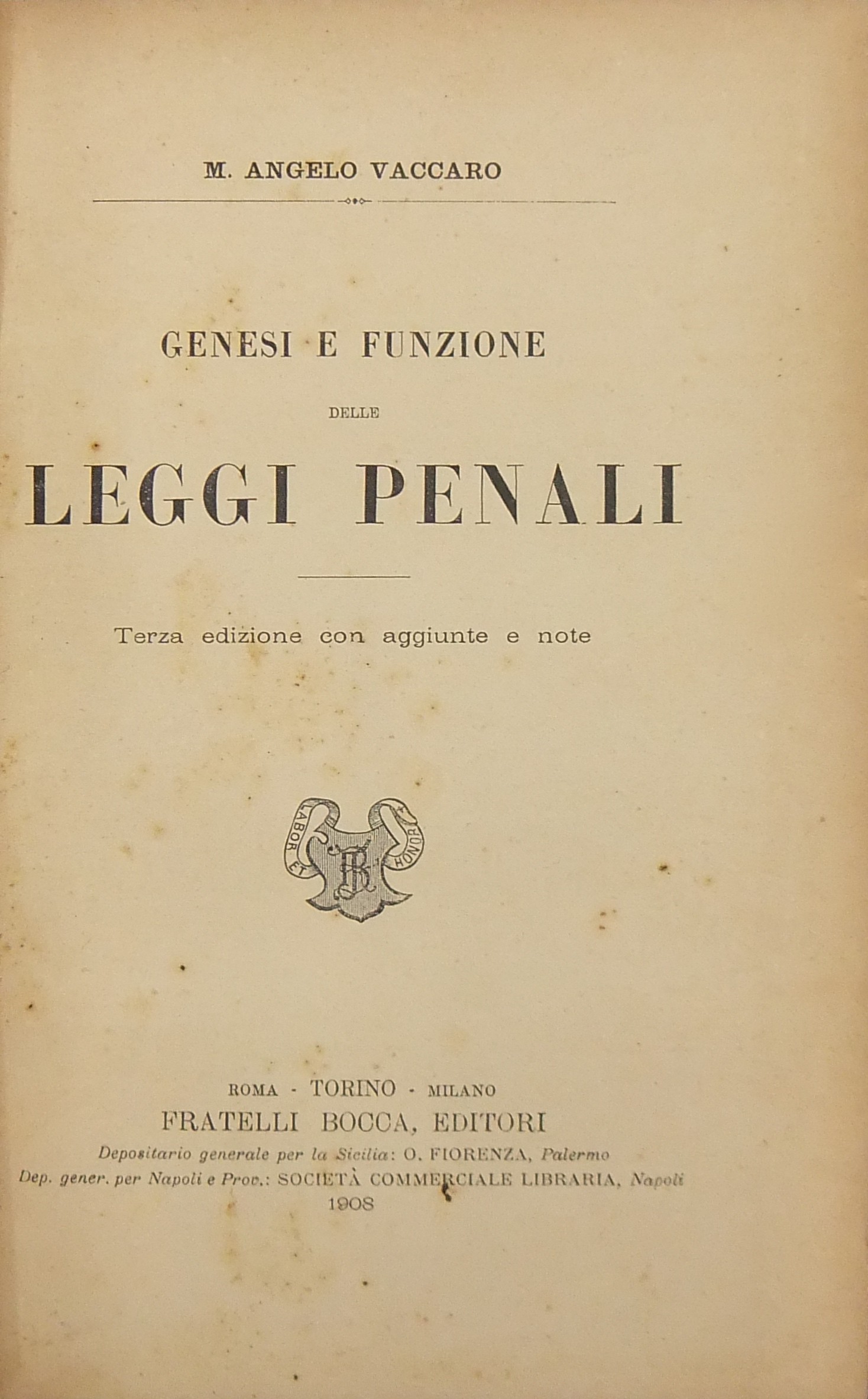 Genesi e funzione delle leggi penali