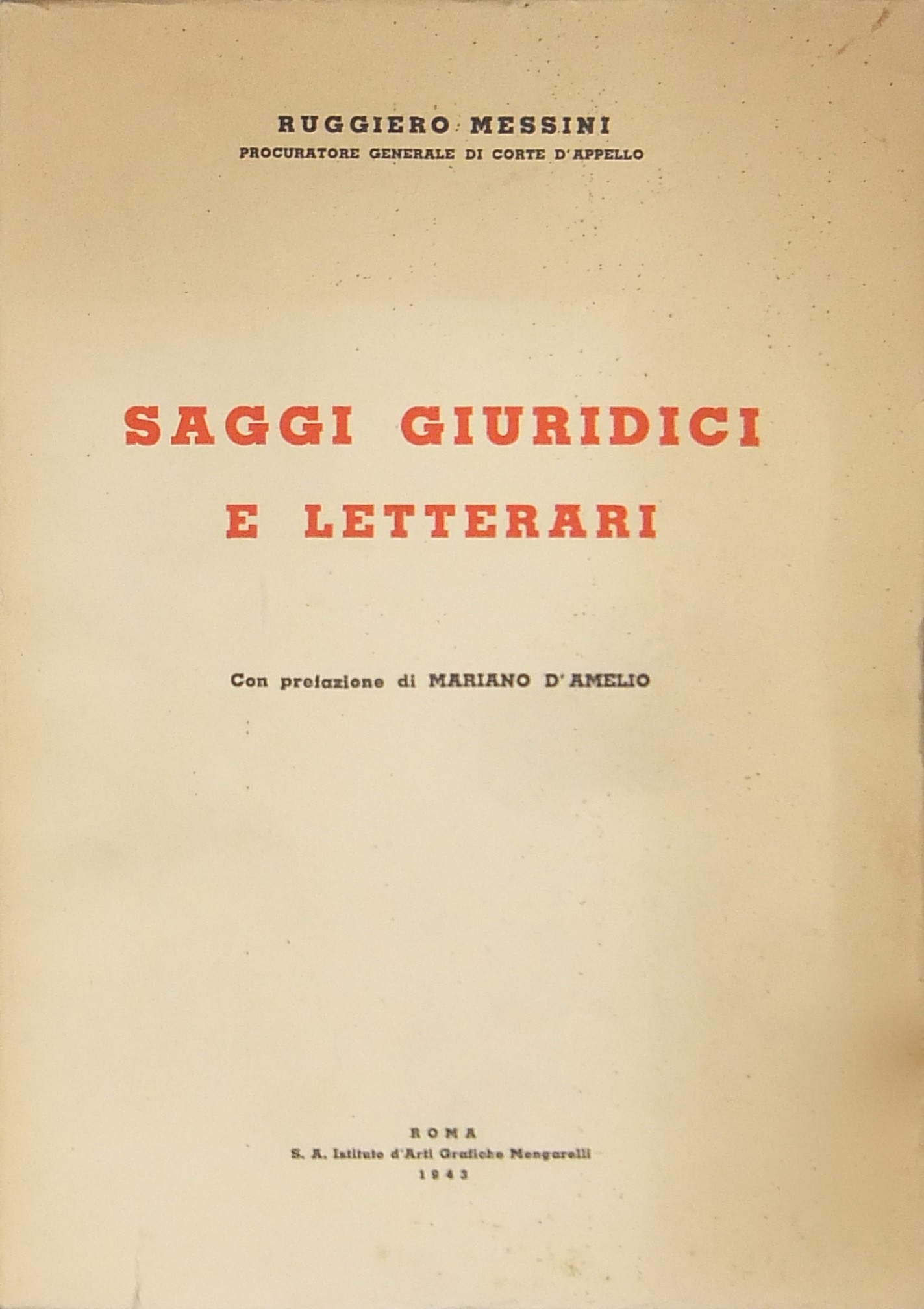 Saggi giuridici e letterari. 