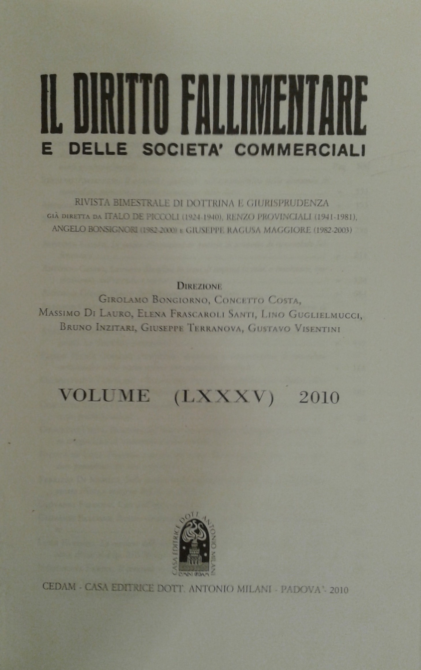 Il Diritto Fallimentare e delle società commerciali.