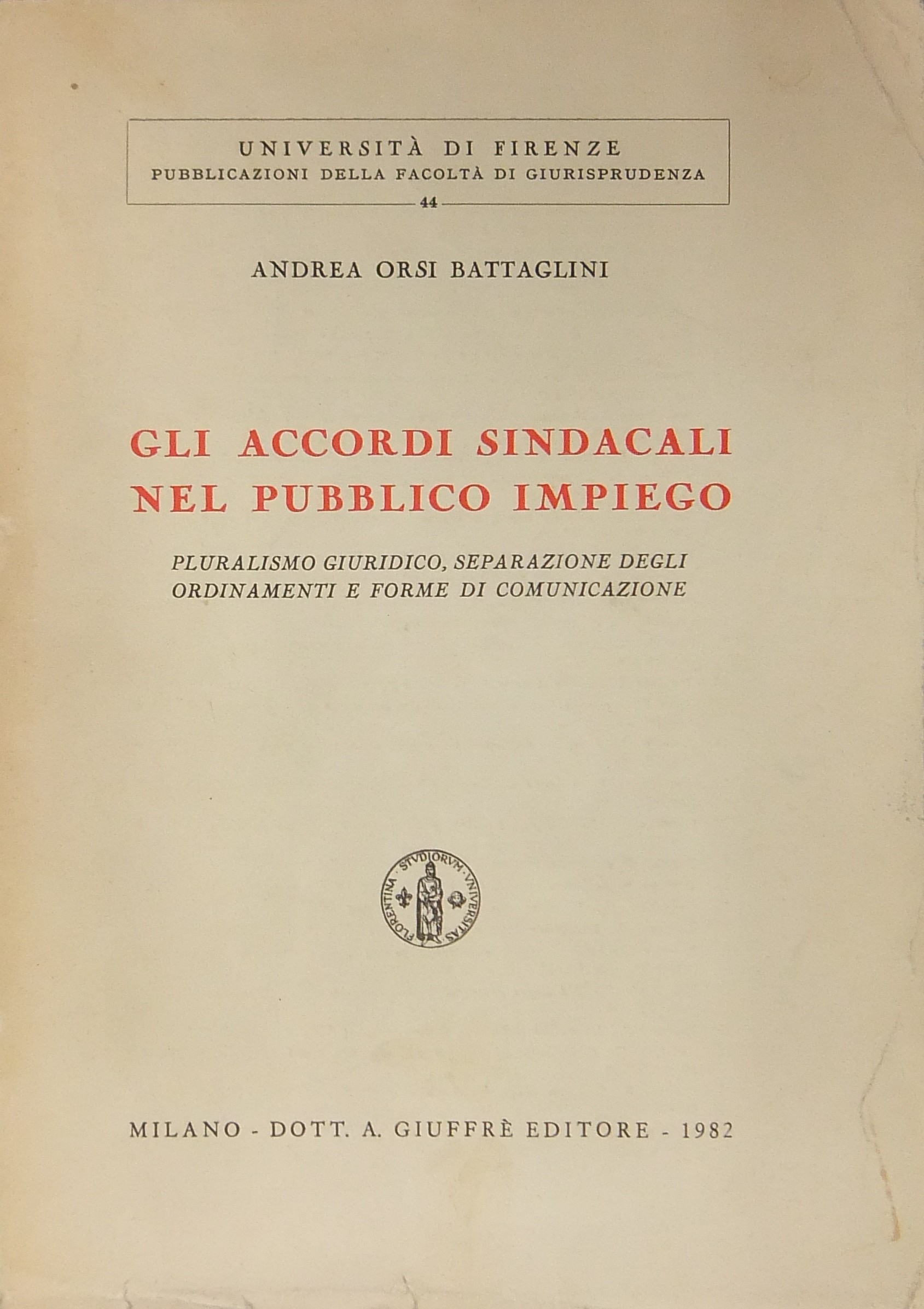 Gli accordi sindacali nel pubblico impiego. 