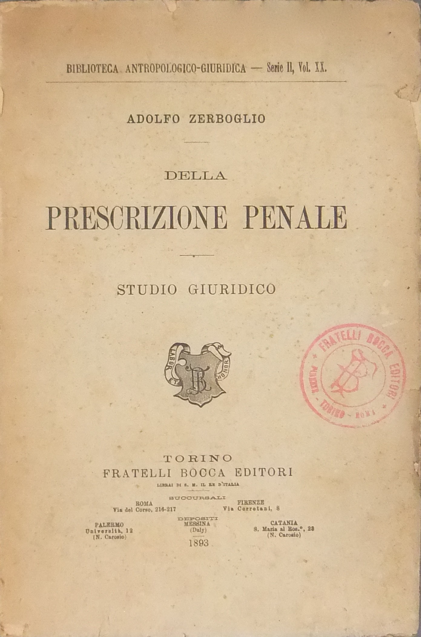 Della prescizione penale. Studio giuridico